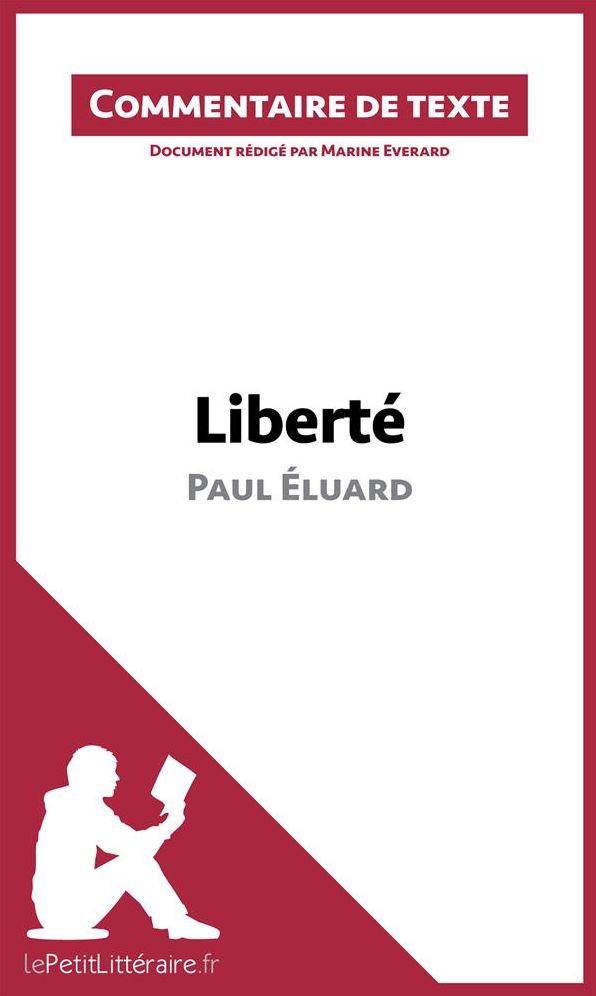 Liberté de Paul Éluard: Commentaire de texte