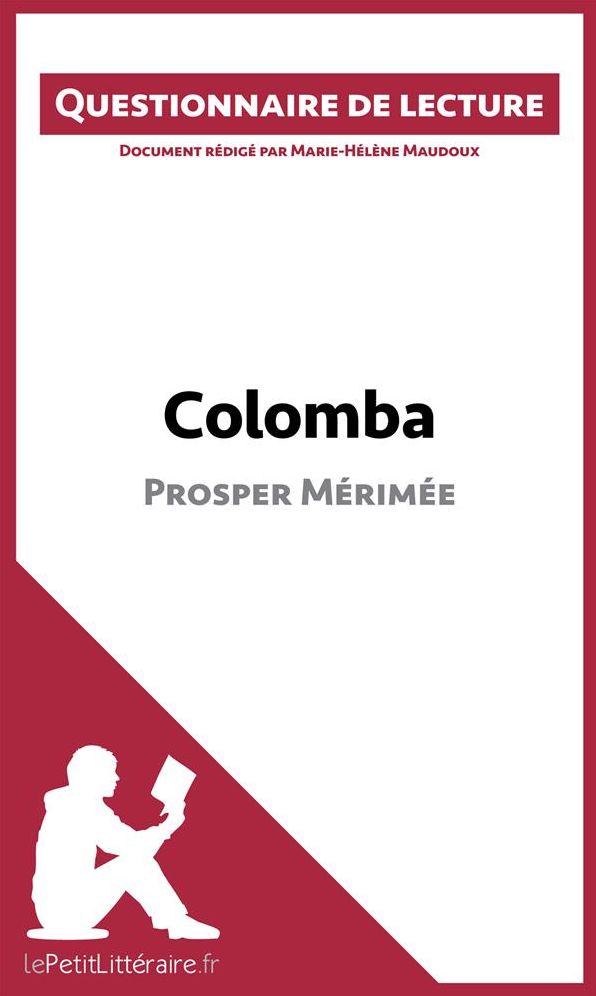 Colomba de Prosper Mérimée: Questionnaire de lecture