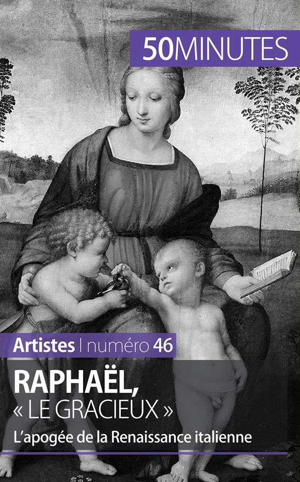 Raphaël, « le gracieux »: L'apogée de la Renaissance italienne