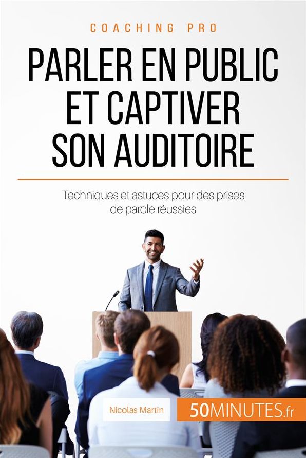 Parler en public et captiver son auditoire: Techniques et astuces pour des prises de parole réussies