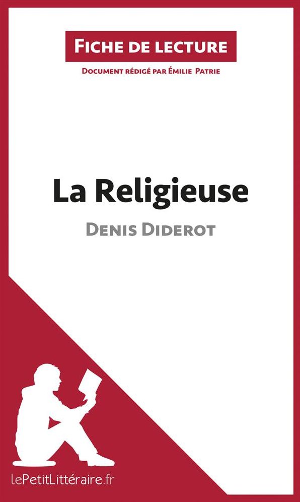 La Religieuse de Denis Diderot (Fiche de lecture): Résumé complet et analyse détaillée de l'oeuvre