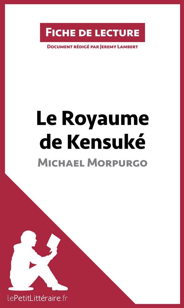 Le Royaume de Kensuké de Michael Morpurgo: Analyse complète et résumé détaillé de l'oeuvre