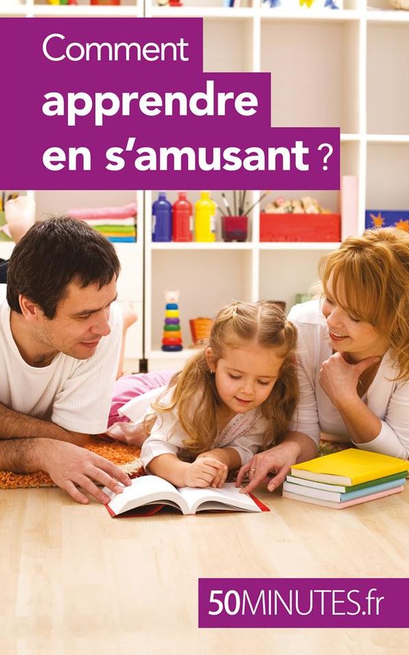 Comment apprendre en s'amusant ?