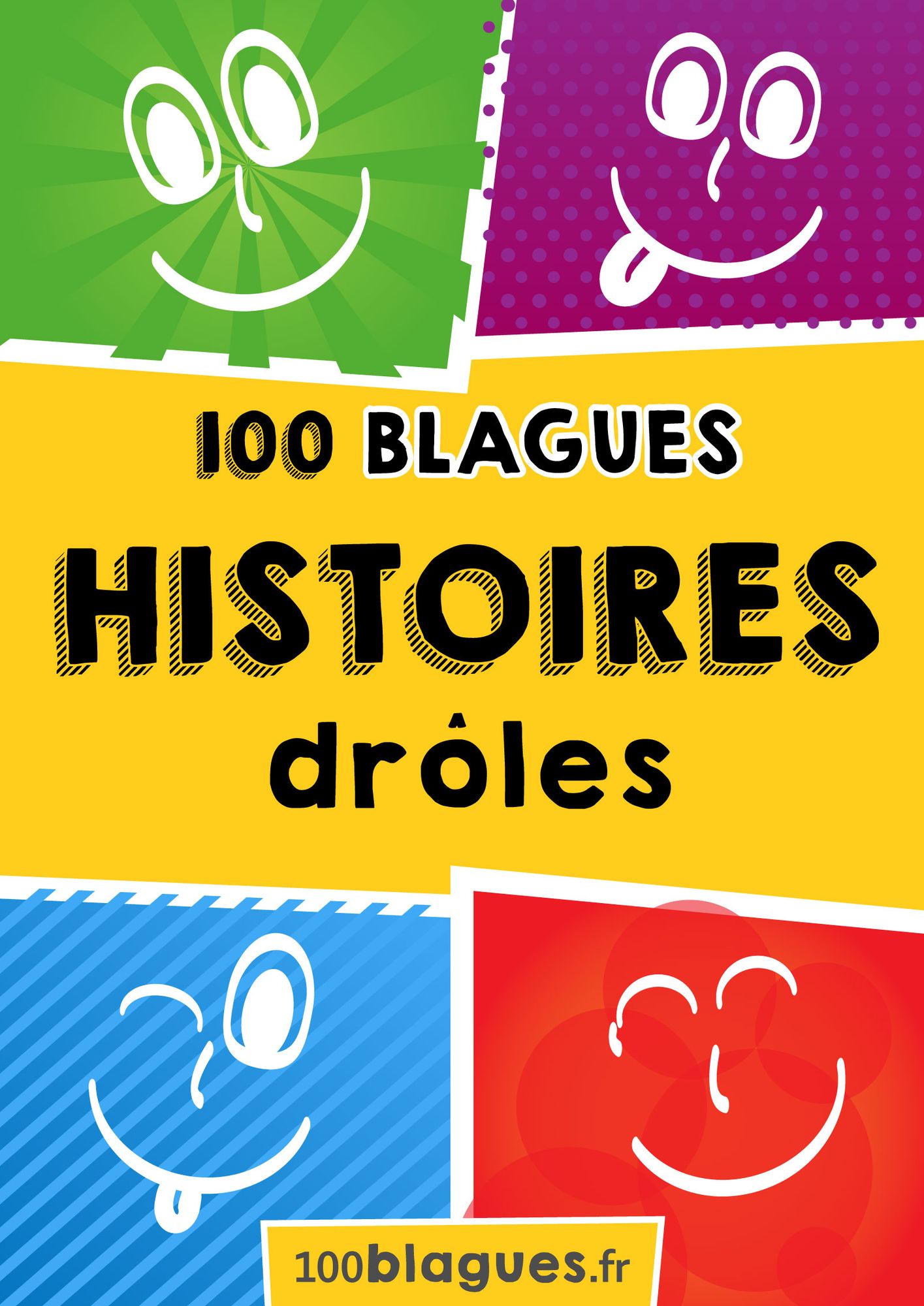 100 Histoires drôles: Un moment de pure rigolade !