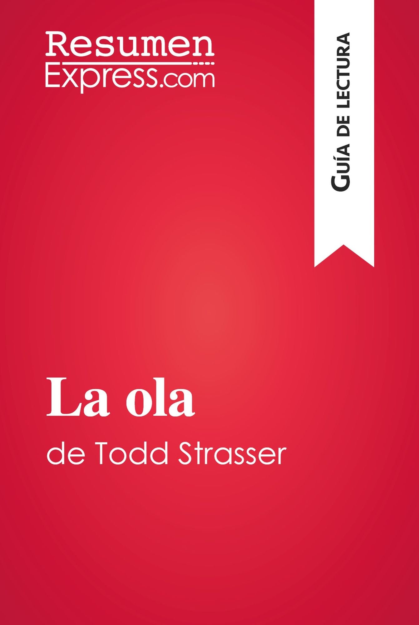 La ola de Todd Strasser (Guía de lectura): Resumen y análisis completo