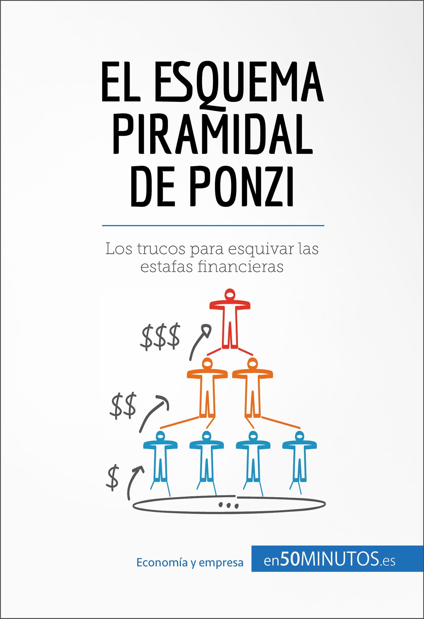 El esquema piramidal de Ponzi: Cómo reconocer y alejarse de las estafas financieras