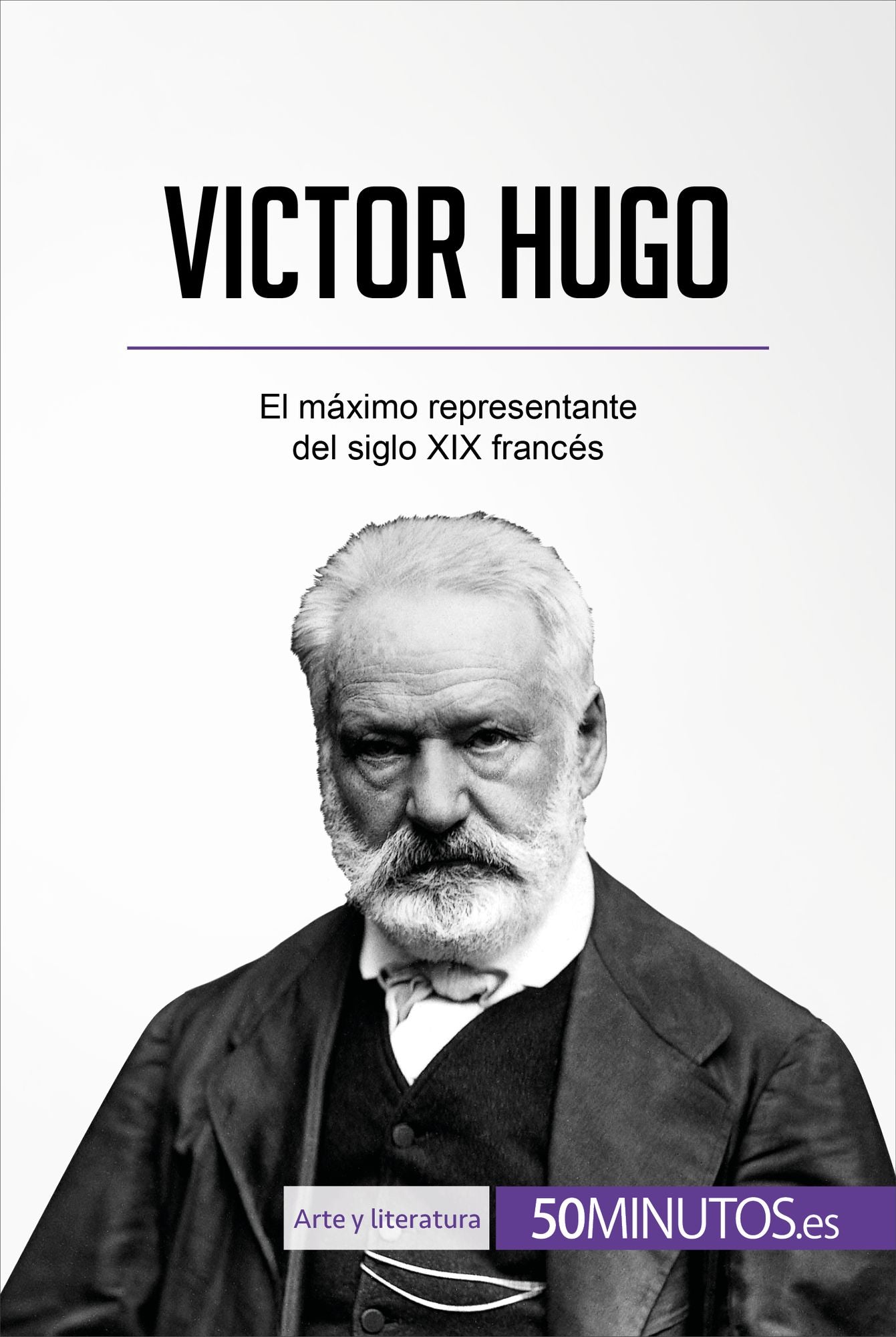 Victor Hugo: El máximo representante del siglo XIX francés