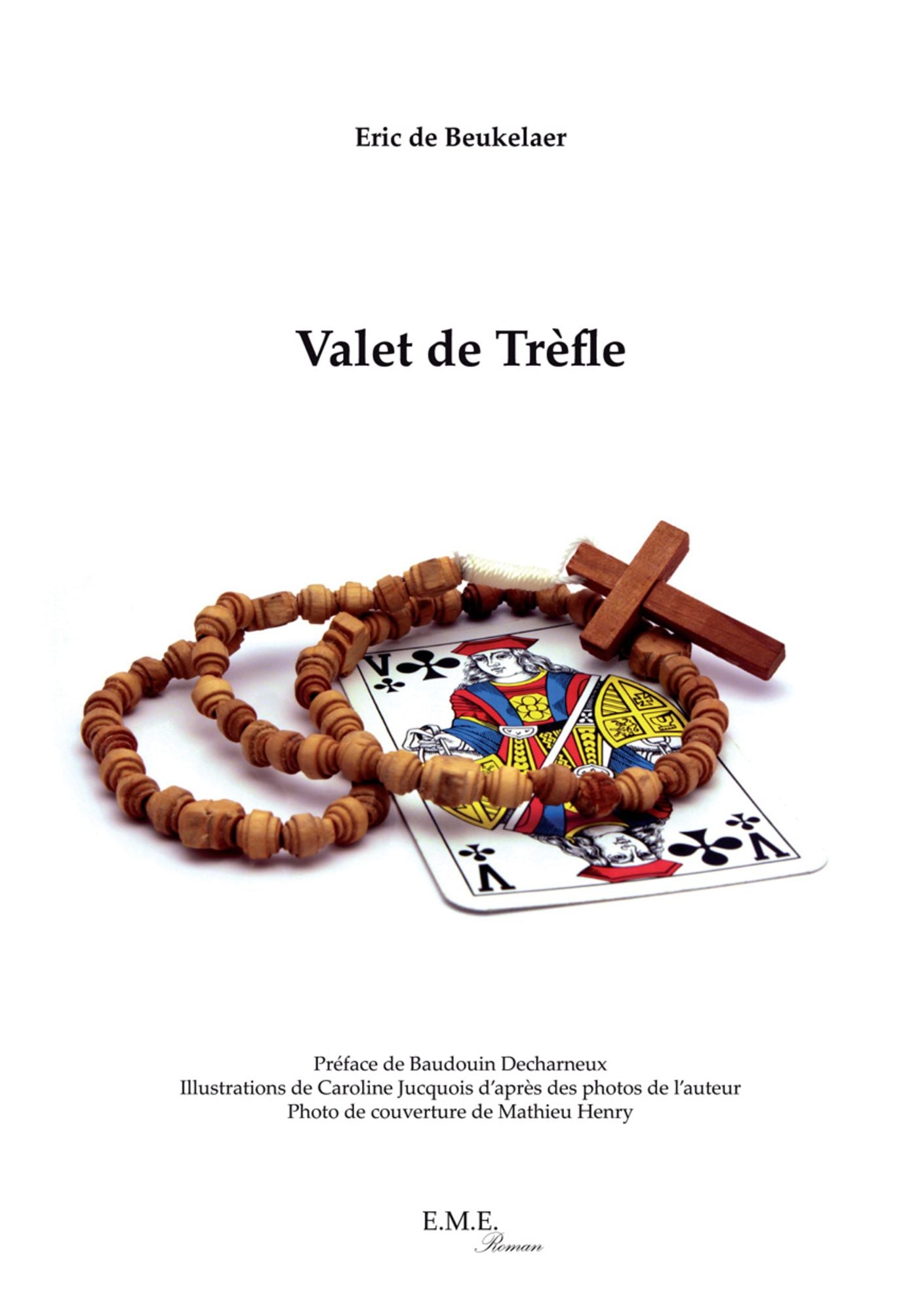 Valet de Trefle: Roman policier au coeur de la Wallonie