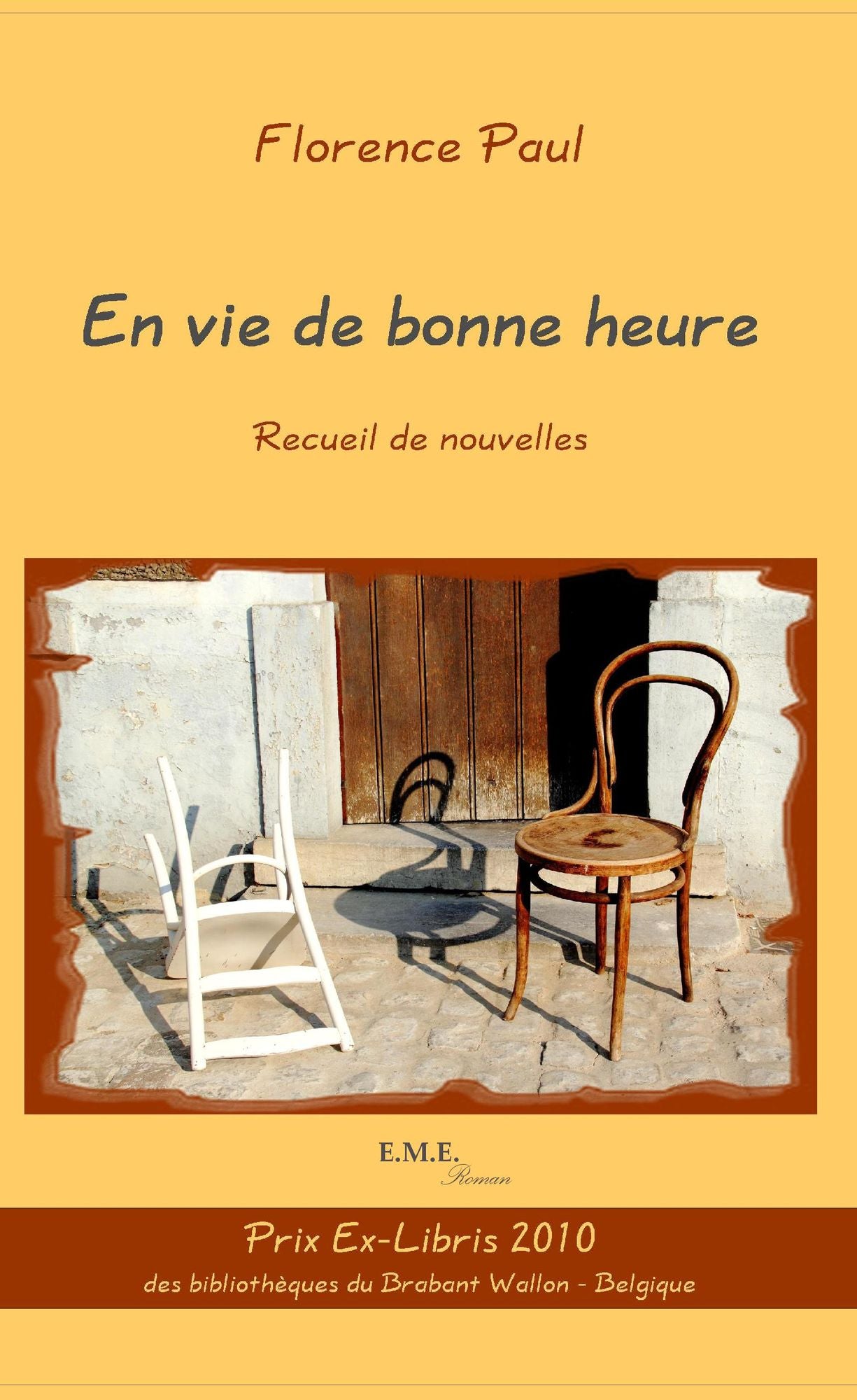 En vie de bonne heure: Recueil de nouvelles