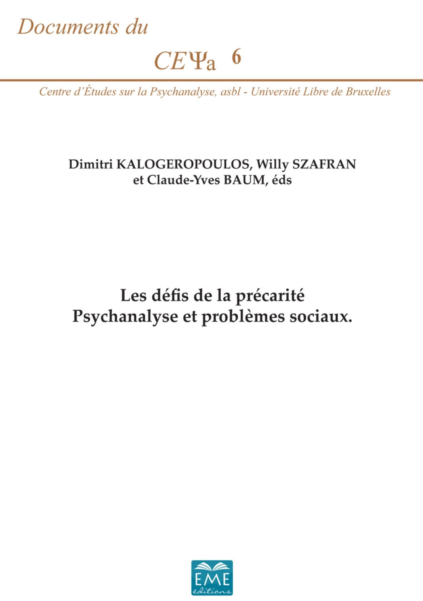 Les défis de la précarité: Psychanalyse et problèmes sociaux
