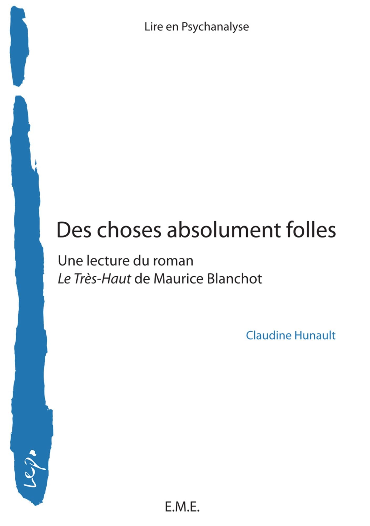 Des choses absolument folles: Une lecture du Très-haut de Maurice Blanchot