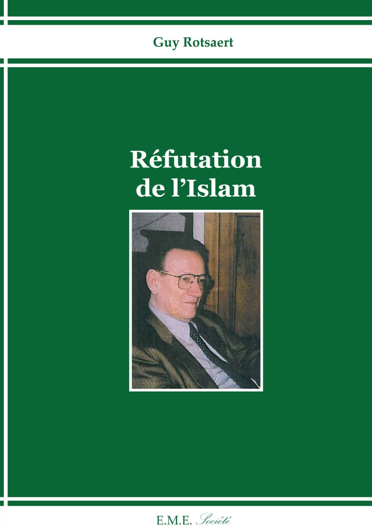 Réfutation de l'Islam: Essai religieux