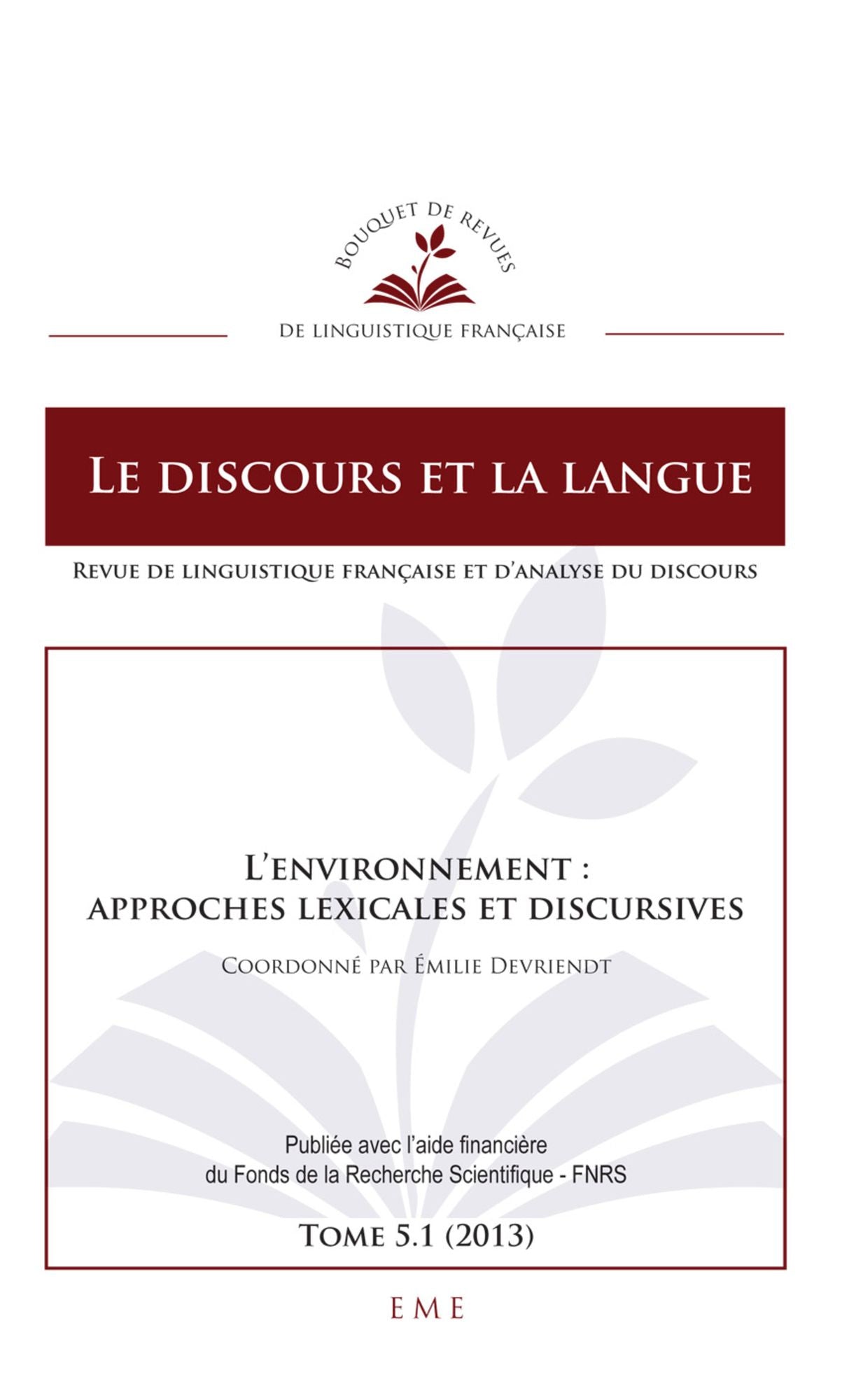 L'environnement : approches lexicales et discursives: Le discours et la langue