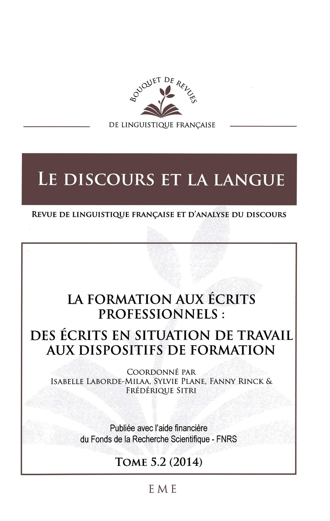 La formation aux écrits professionnels : des écrits en situation de travail aux dispositifs de formation: Le discours et la langue