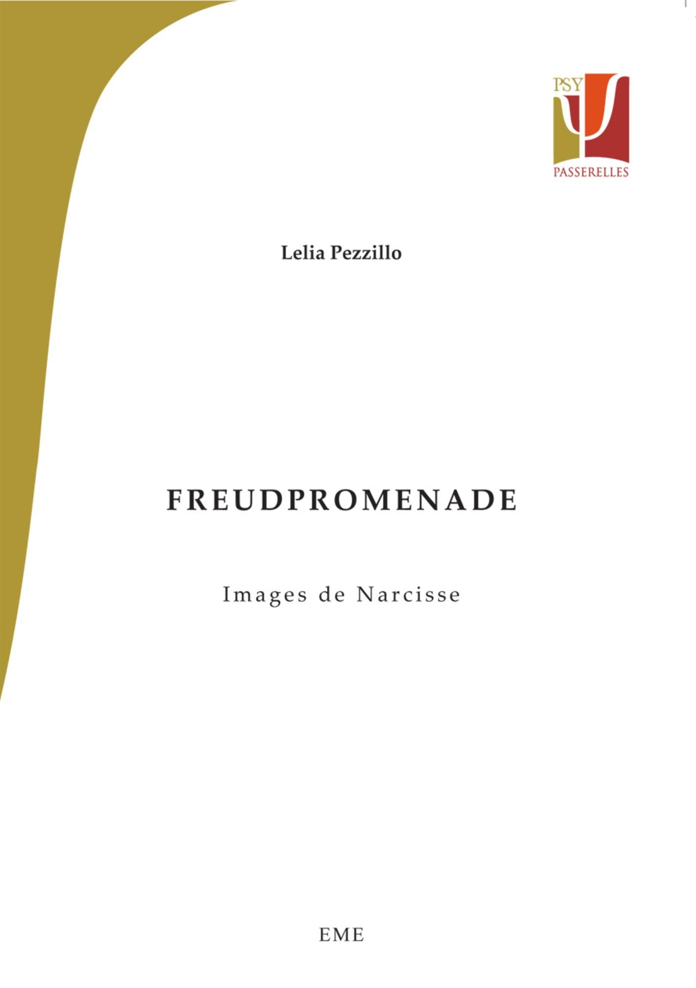 Freud Promenade: Images de Narcisse