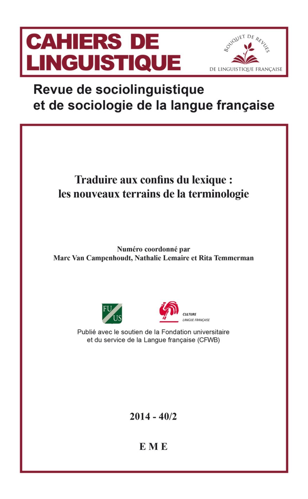 Traduire aux confins du lexique : les nouveaux terrains de la terminologie: Essai sociolinguistique