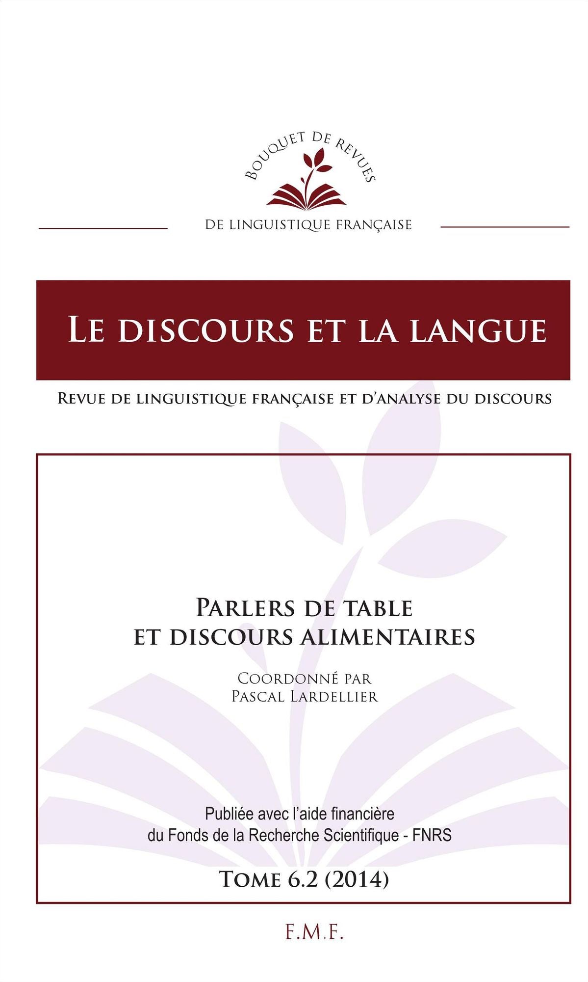 Parlers de table et discours alimentaires: Tome 6.2