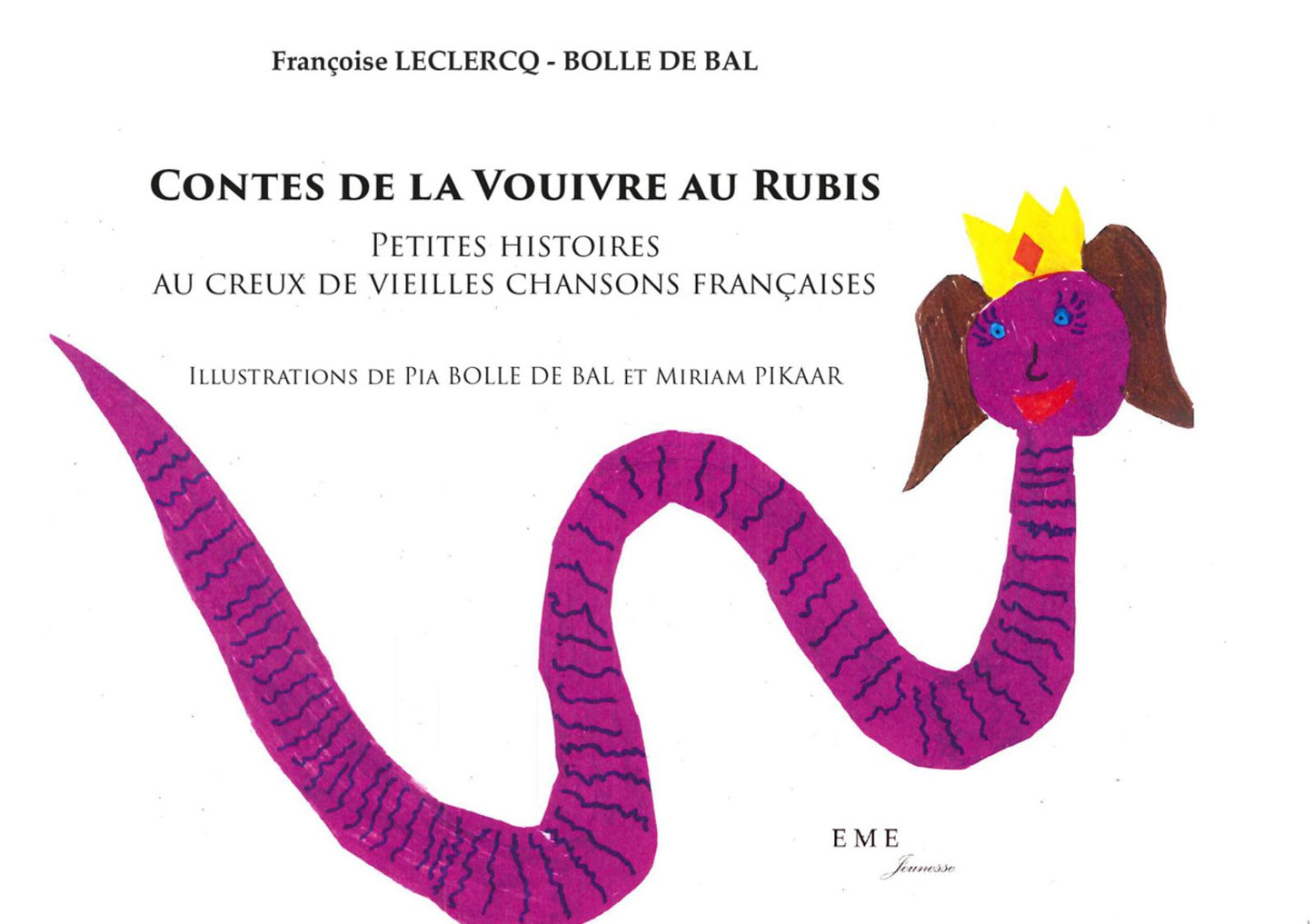 Contes de la Vouivre au rubis: Petites histoires au creux de vieilles chansons françaises