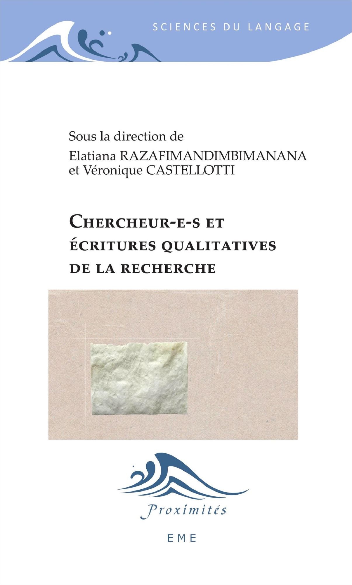 Chercheur(e)s et écritures qualitatives de la recherche