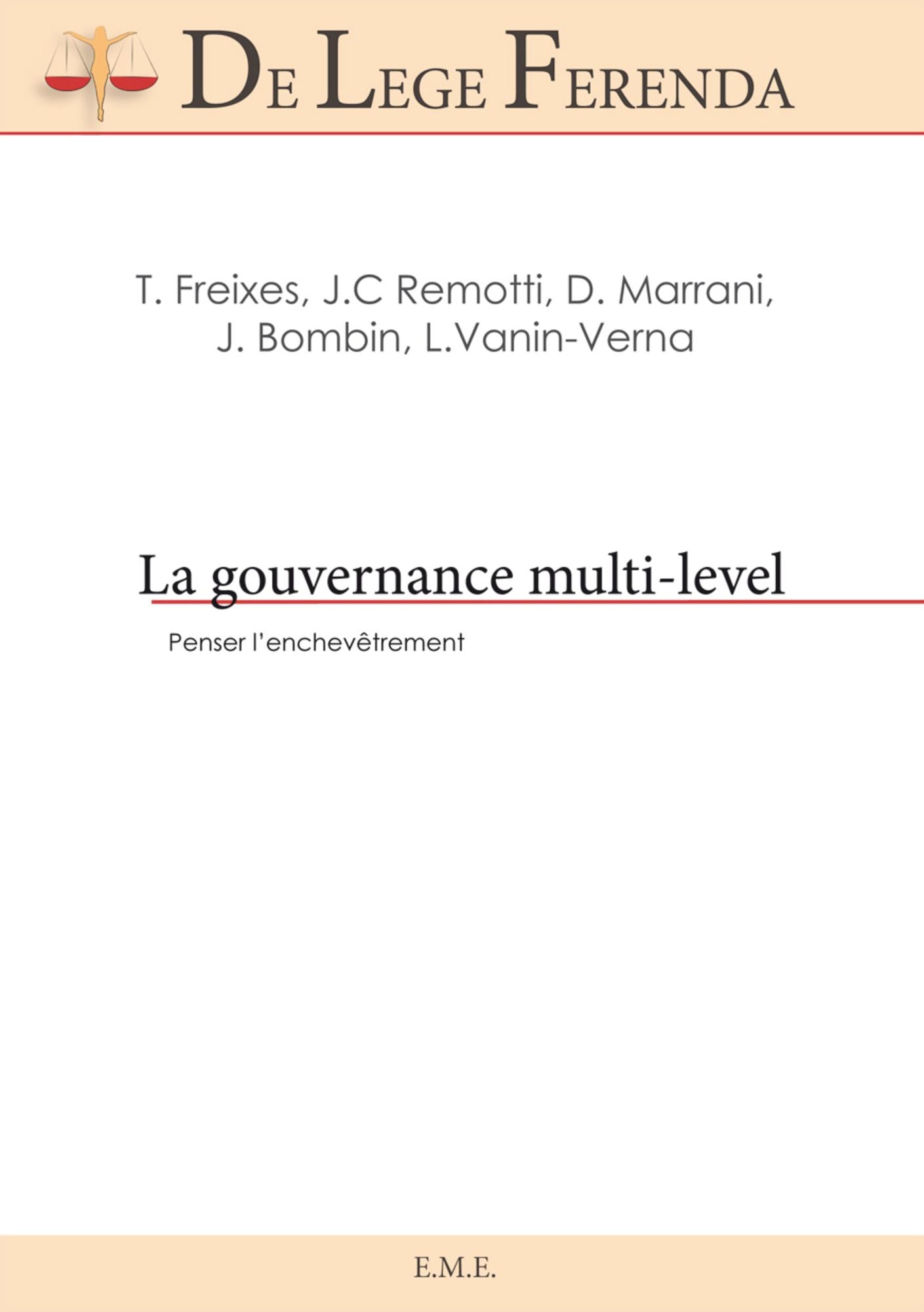 La gouvernance multi-level: Penser l'enchevêtrement