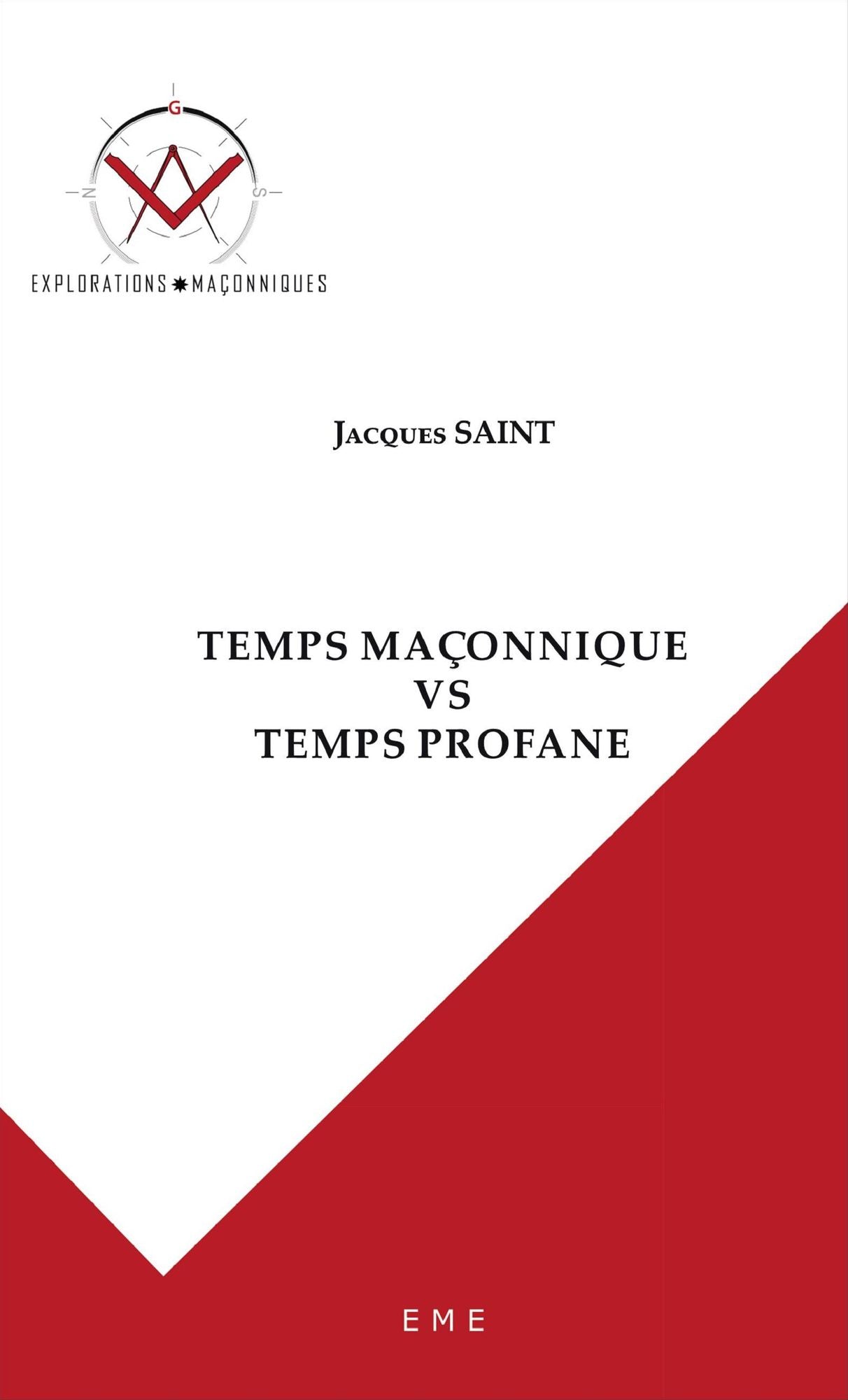 Temps maçonnique VS Temps profane: Essai philosophique