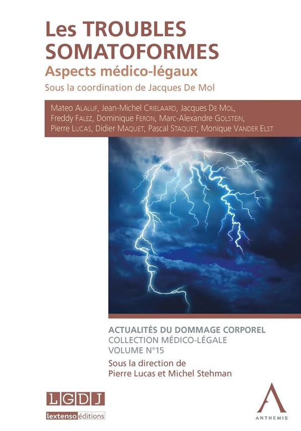 Les troubles somatoformes: Aspects médico-légaux