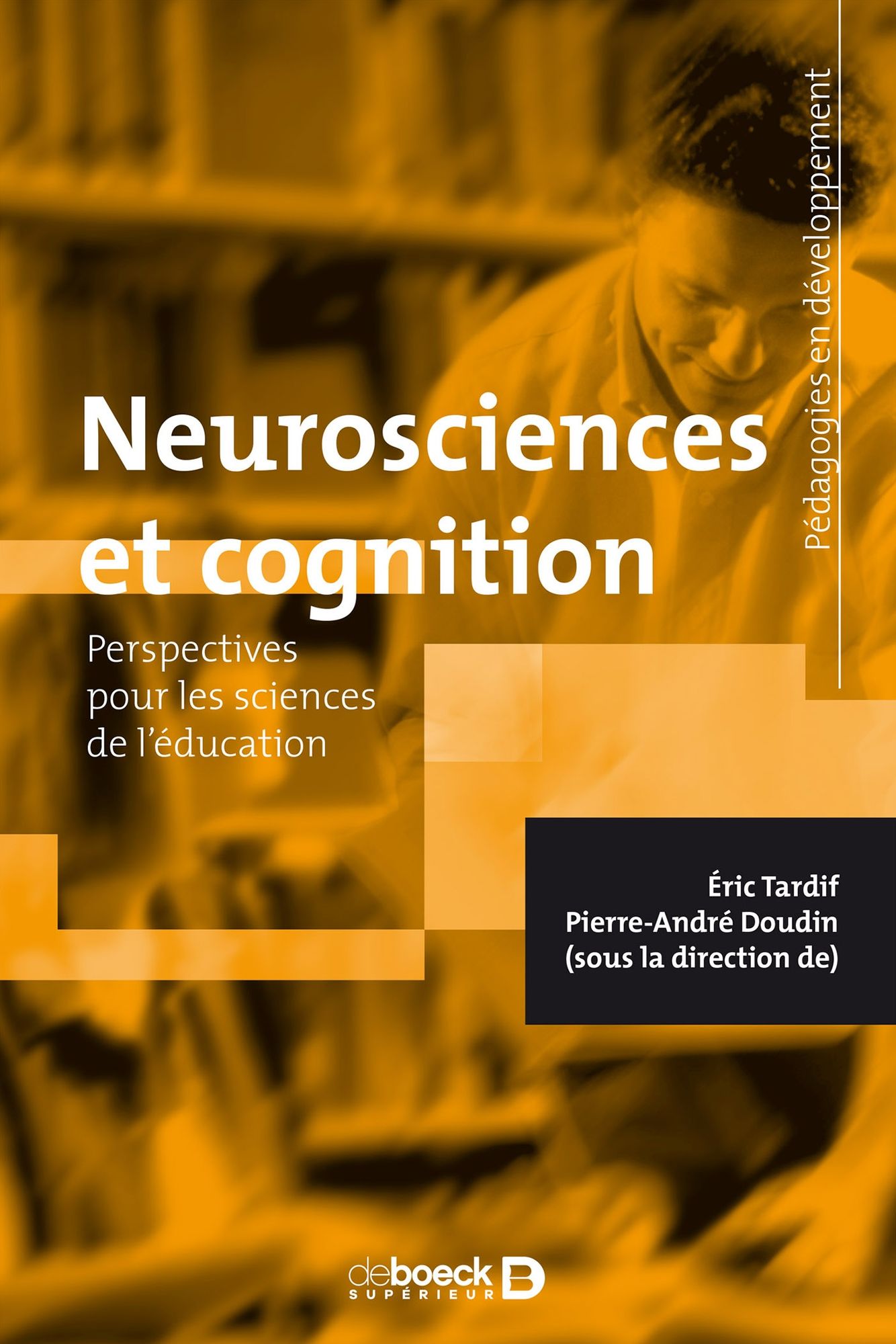 Neurosciences et cognition: Perspectives pour les sciences de l'éducation