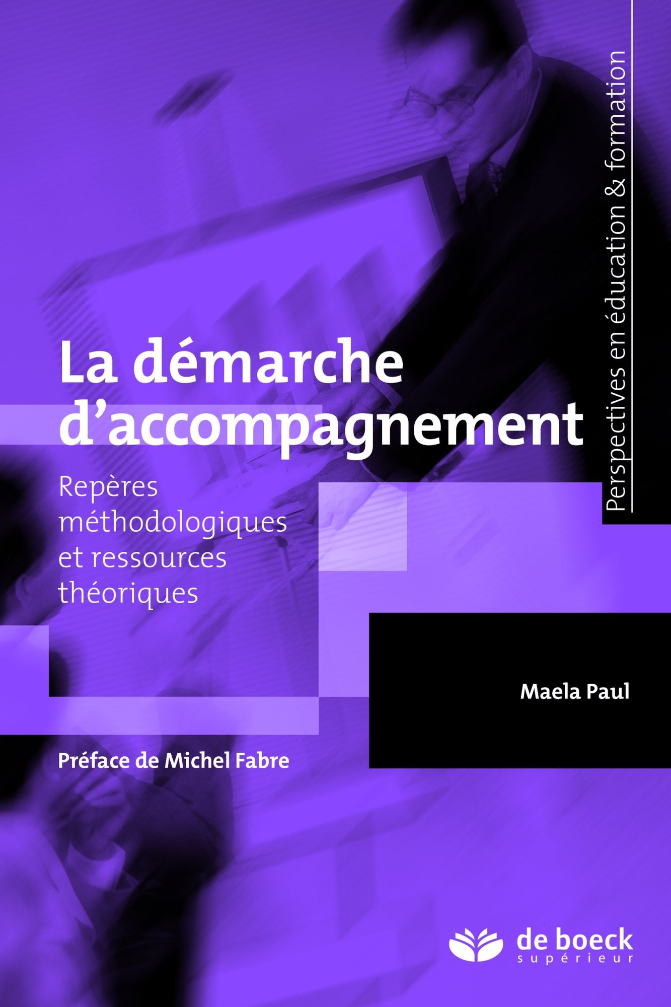La démarche d'accompagnement: Repères méthodologiques et ressources théoriques