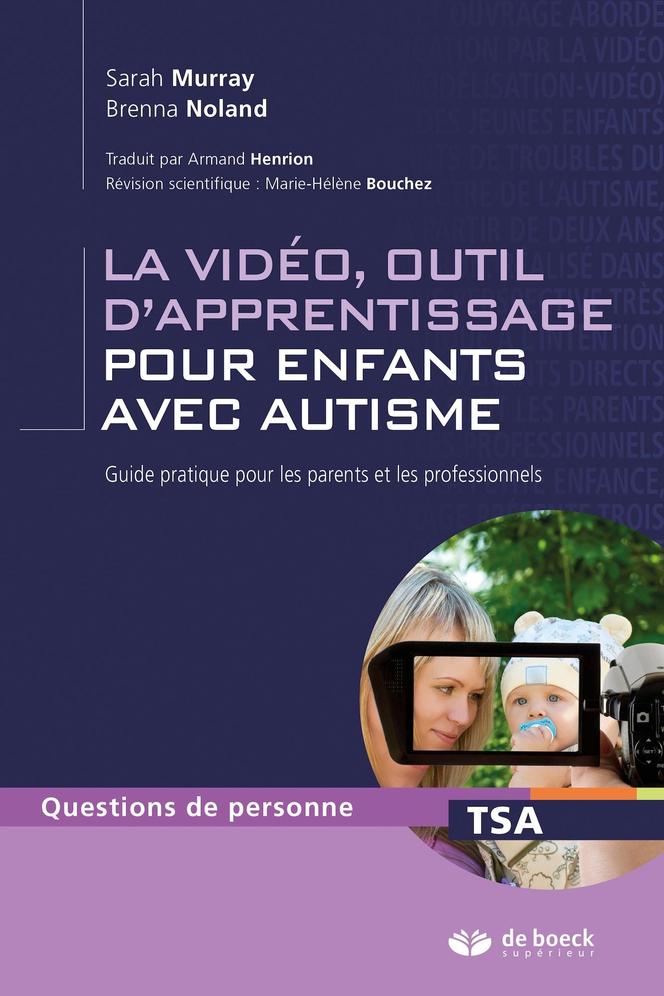 La vidéo, outil d'apprentissage pour enfants avec autisme: Guide pratique pour les parents et les professionnels