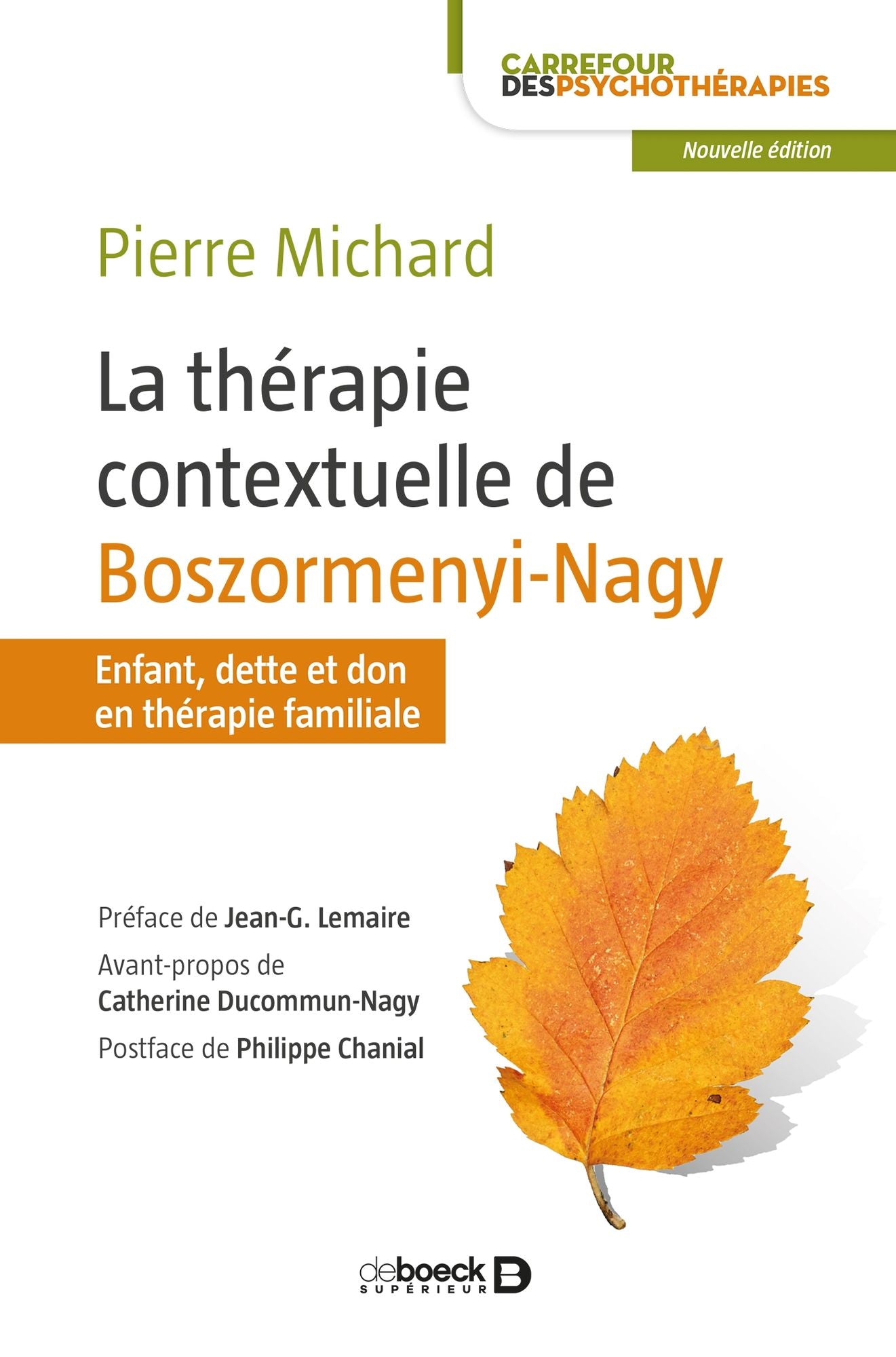 La thérapie contextuelle de Boszormenyi-Nagy: Enfant, dette et don en thérapie familiale