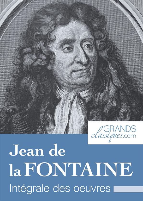 Jean de la Fontaine: Intégrale des