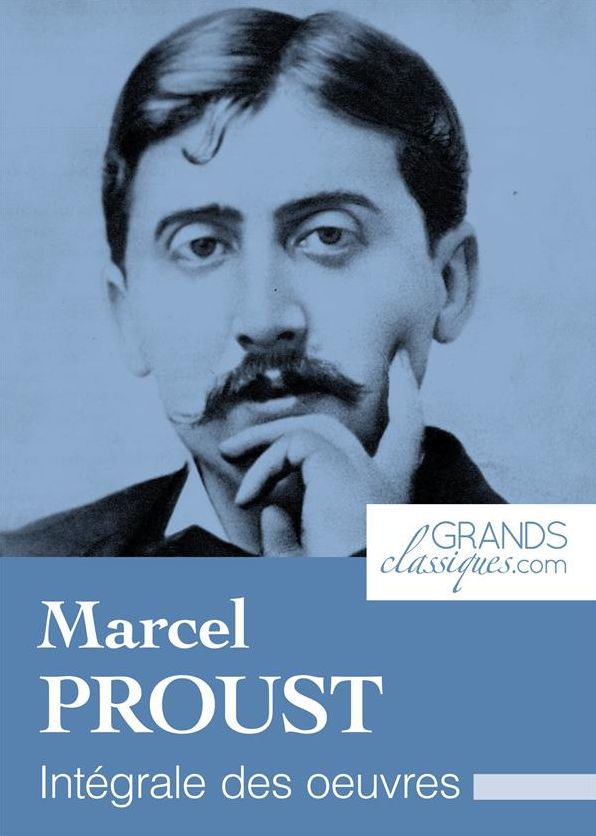 Marcel Proust: Intégrale des