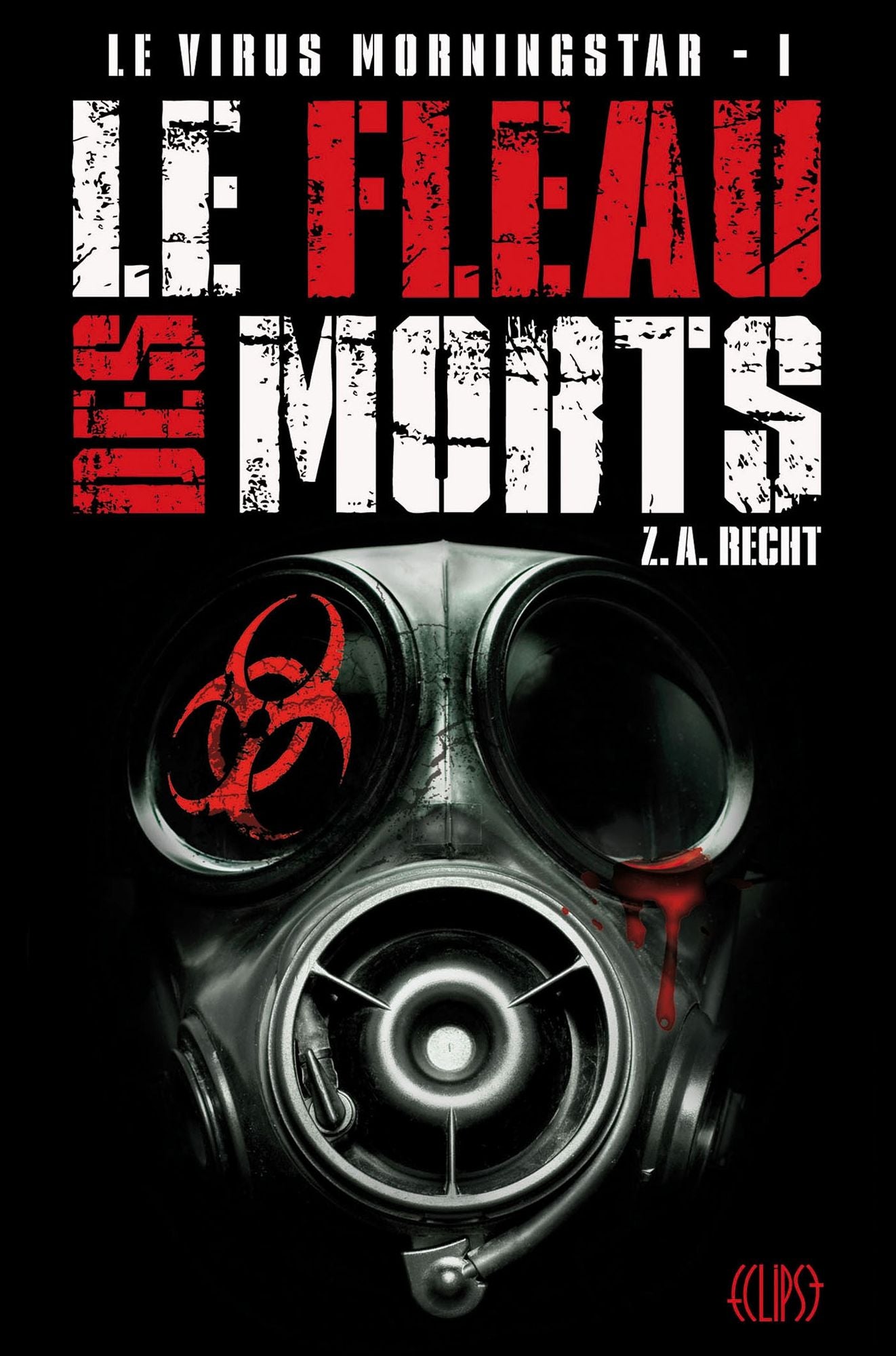 Le virus Morningstar T01: Le fléau des morts