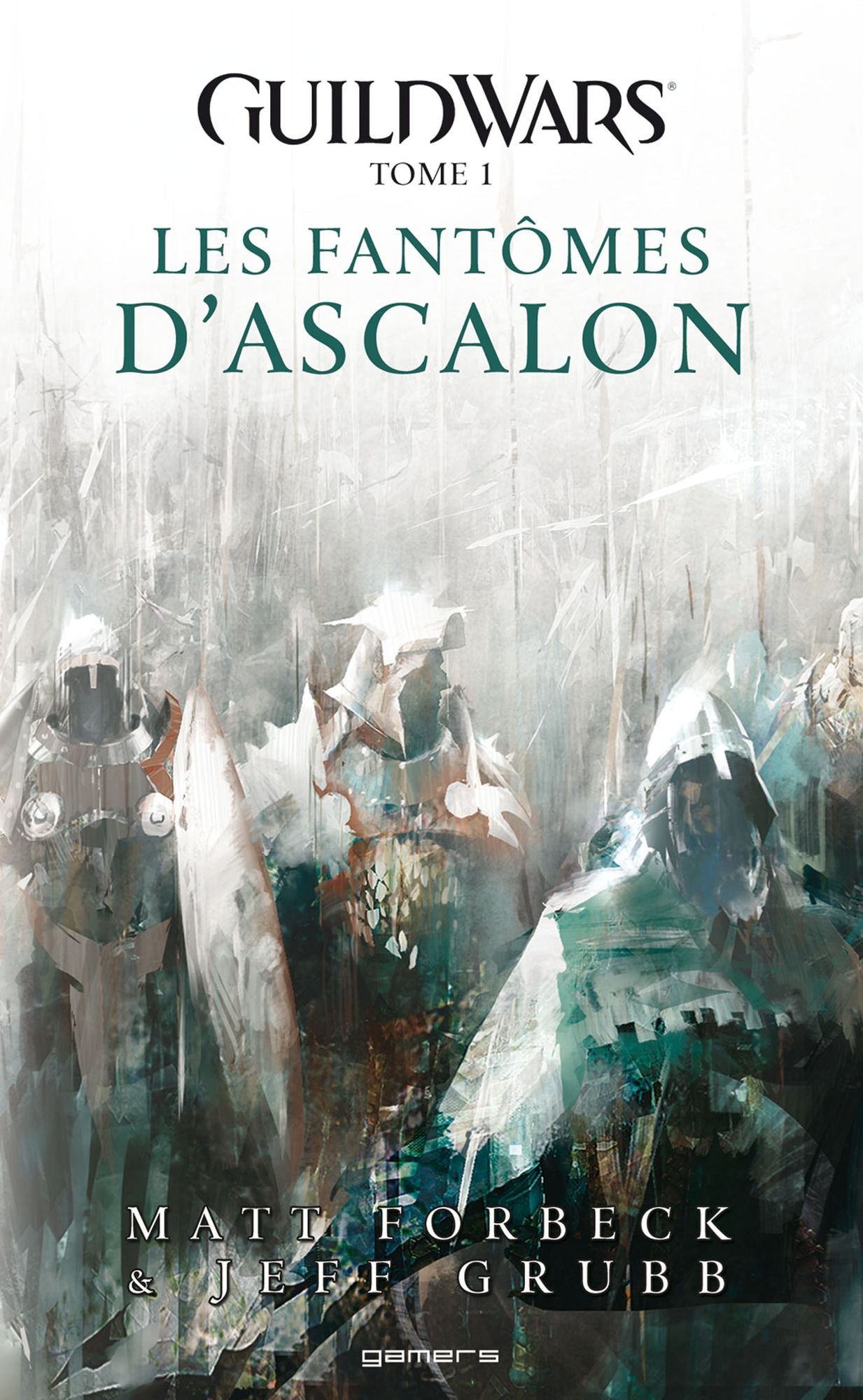 Guild Wars Tome 01: Les fantômes d'Ascalon
