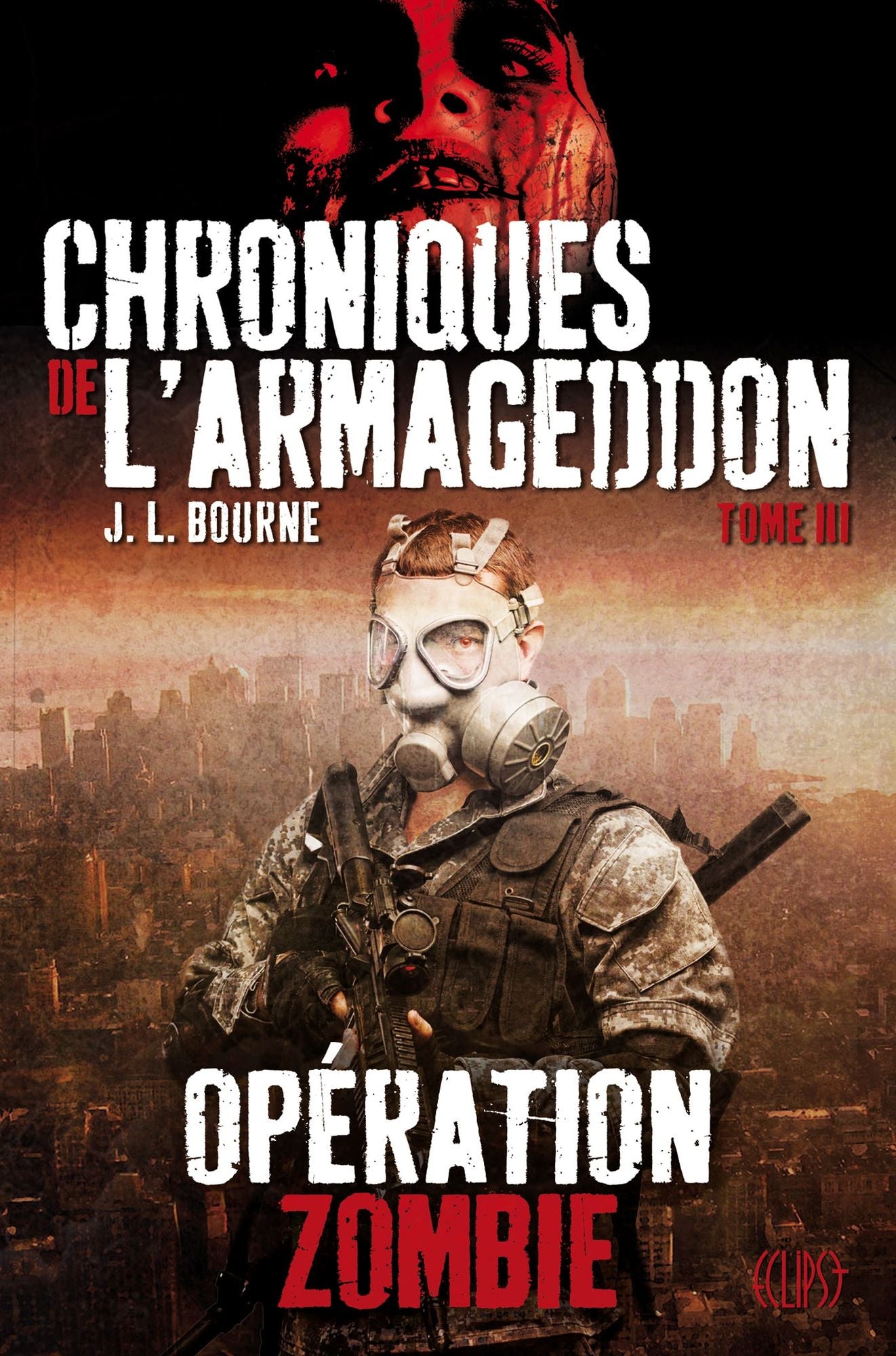 Chroniques de l'Armageddon T03: Opération zombie