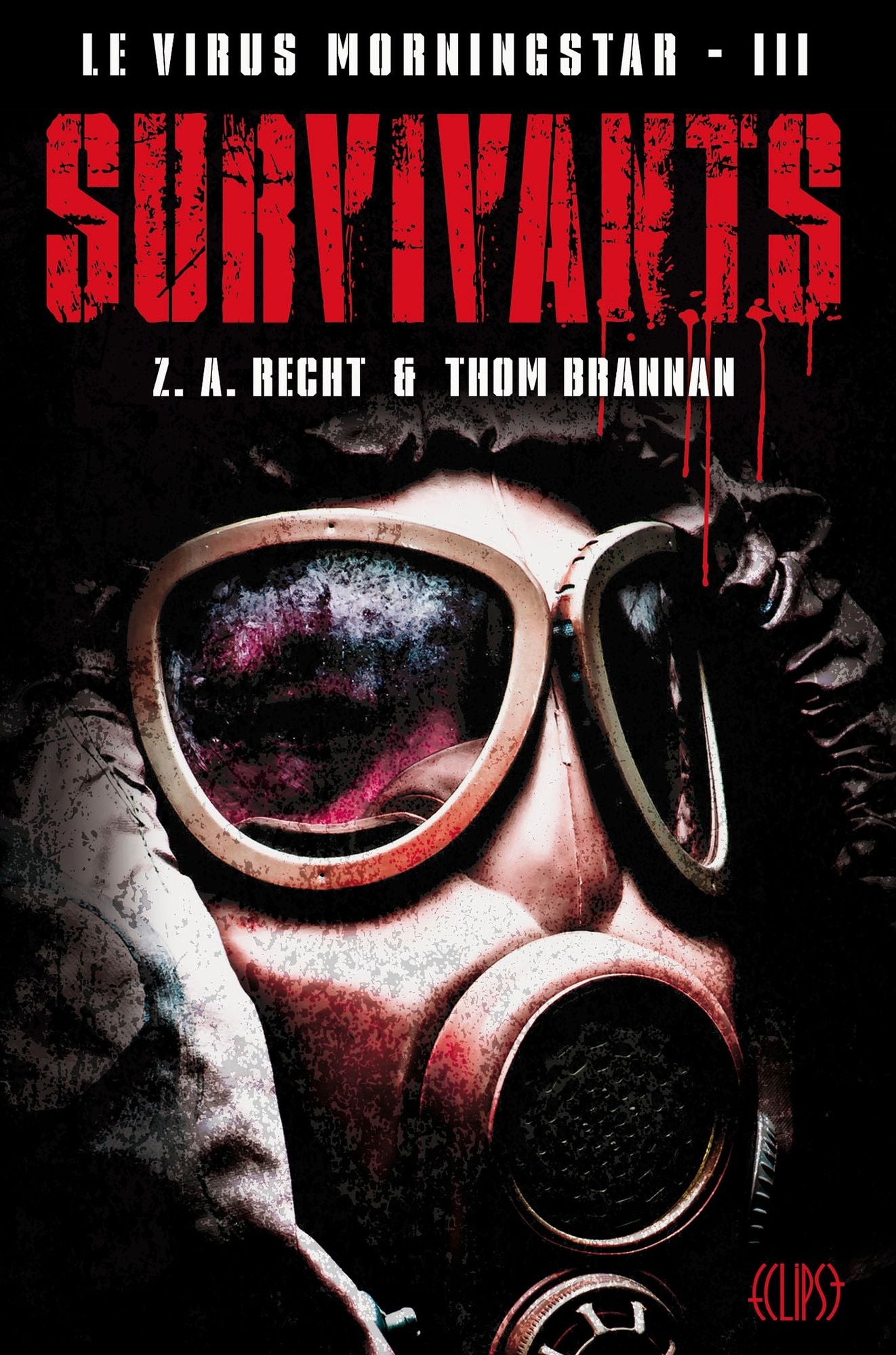 Le virus Morningstar T03: Survivants