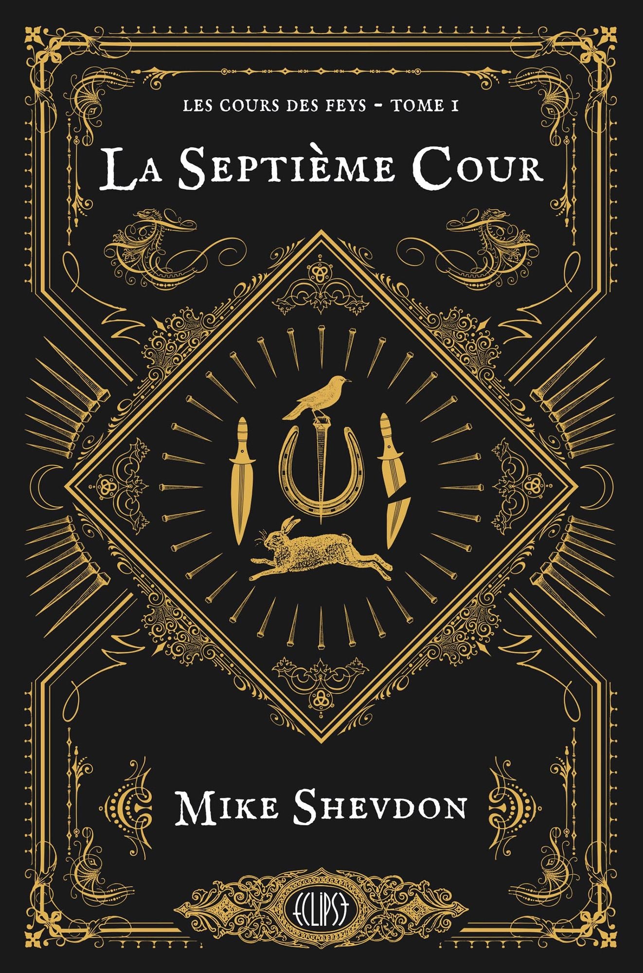 Les cours des Feys T01: La Septième Cour