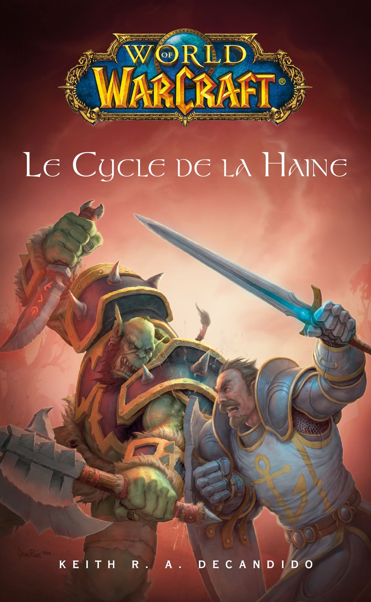 World of Warcraft: Le cycle de la haine