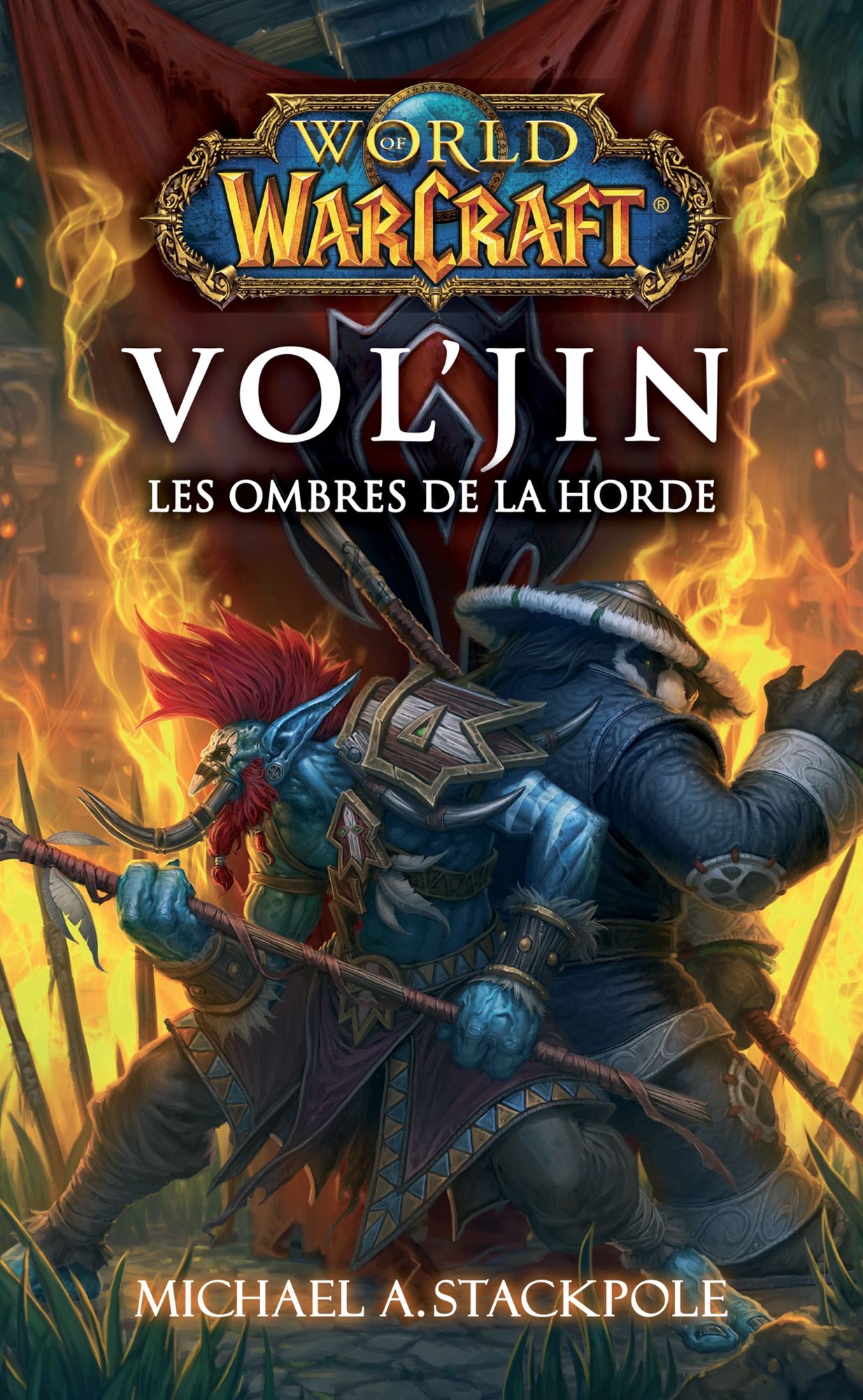 World of Warcraft: Vol'jin les ombres de la horde