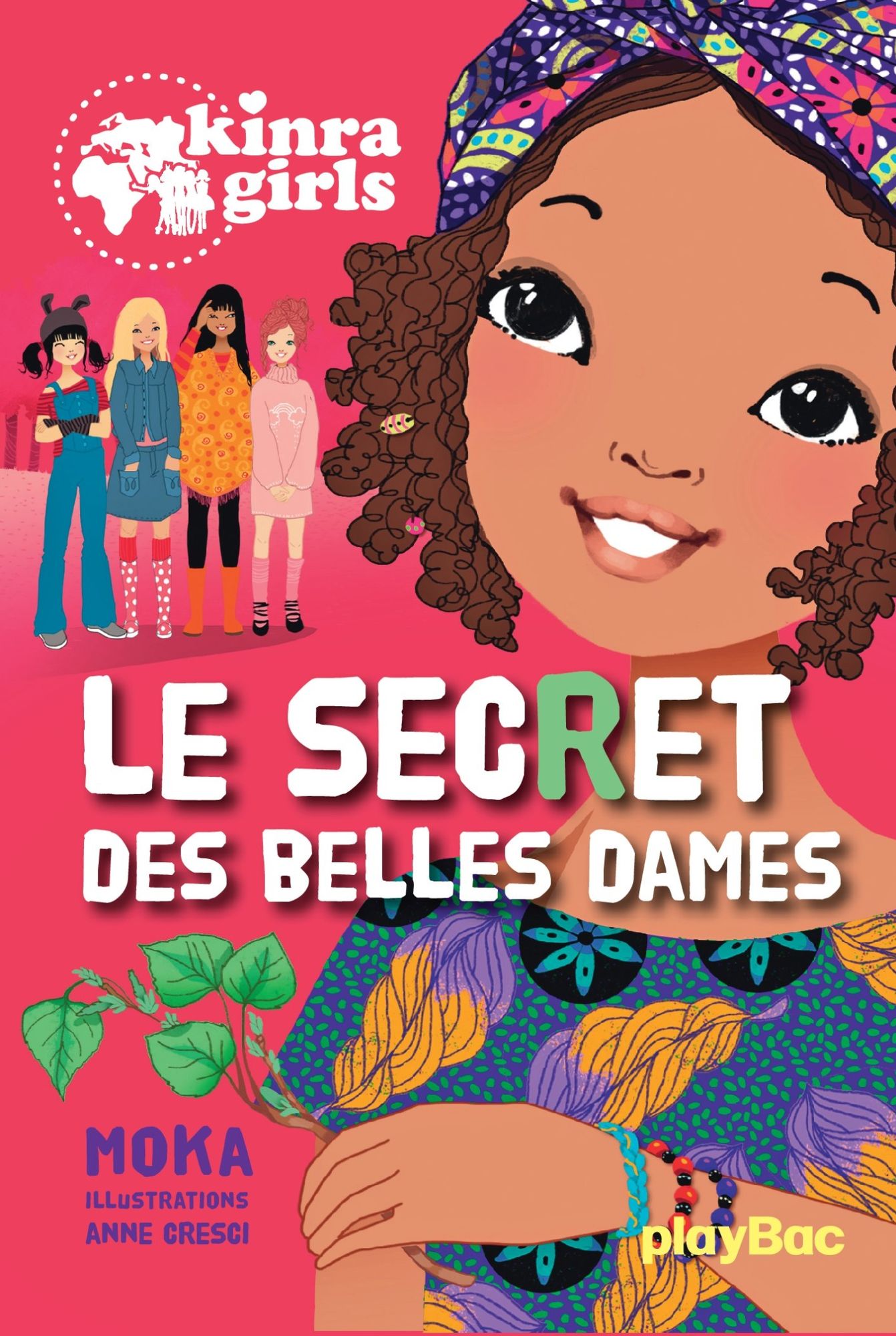 Kinra Girls - Tome 21: Le secret des belles dames