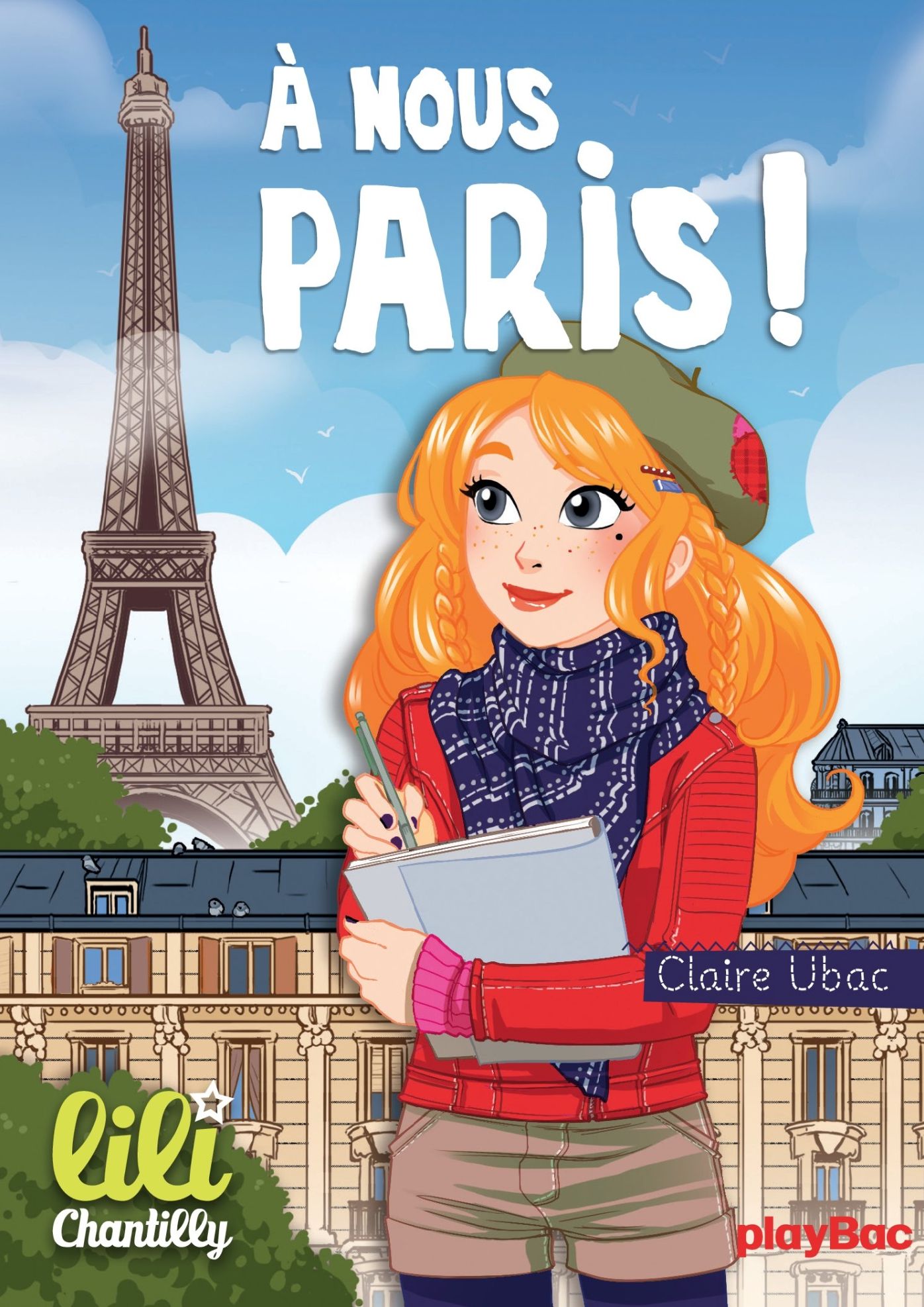 Lili Chantilly - T14 - À nous Paris !