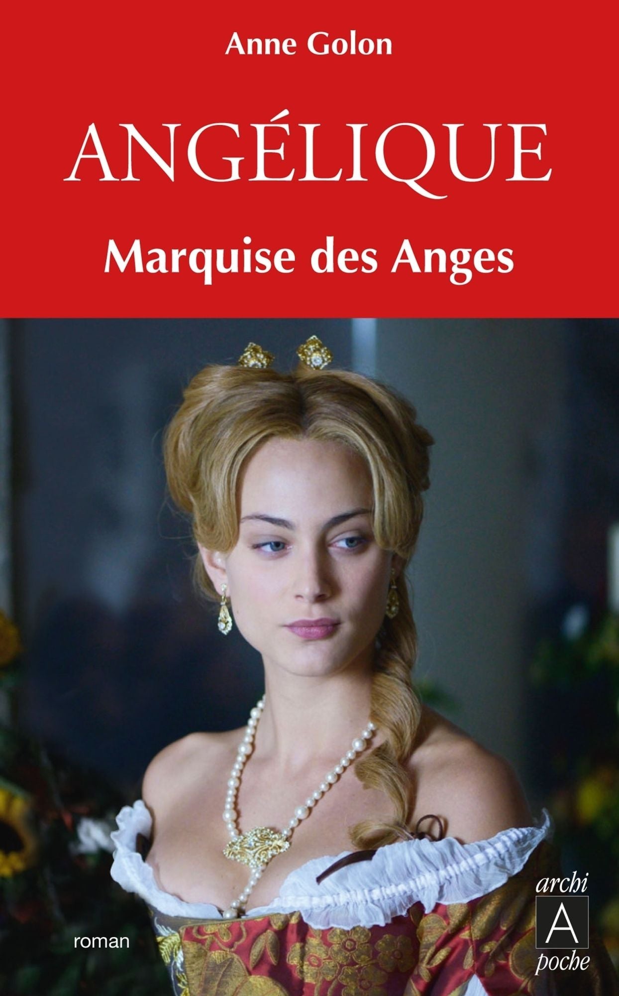 Angélique, Tome 1 : Marquise des anges