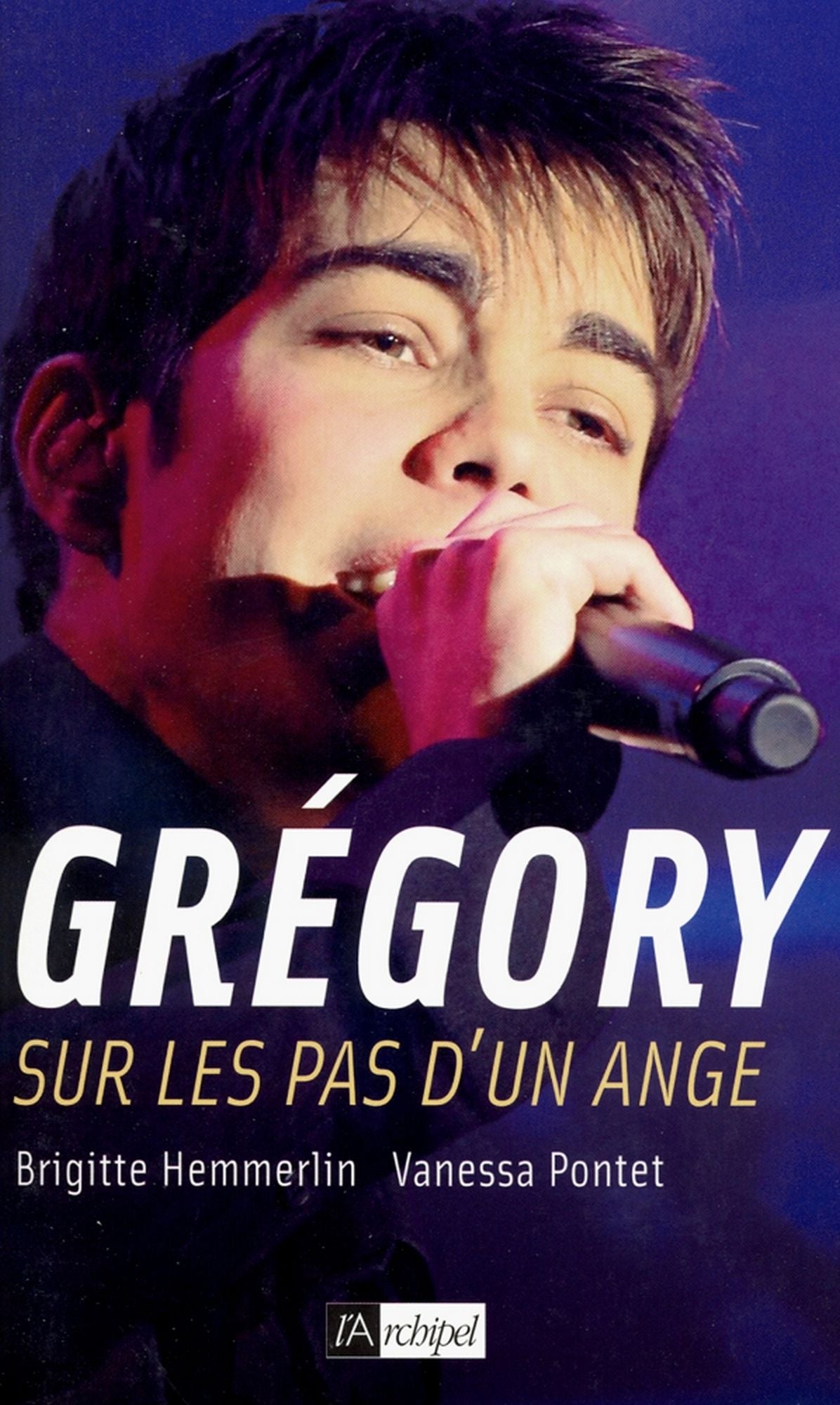 Grégory, sur les pas d'un ange