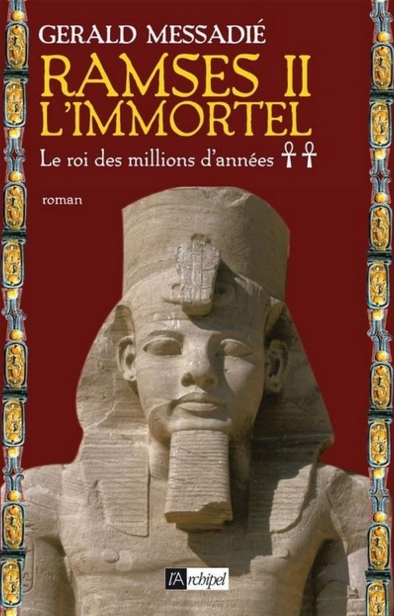 Ramsès II l'immortel T2 : Le roi des millions d'années