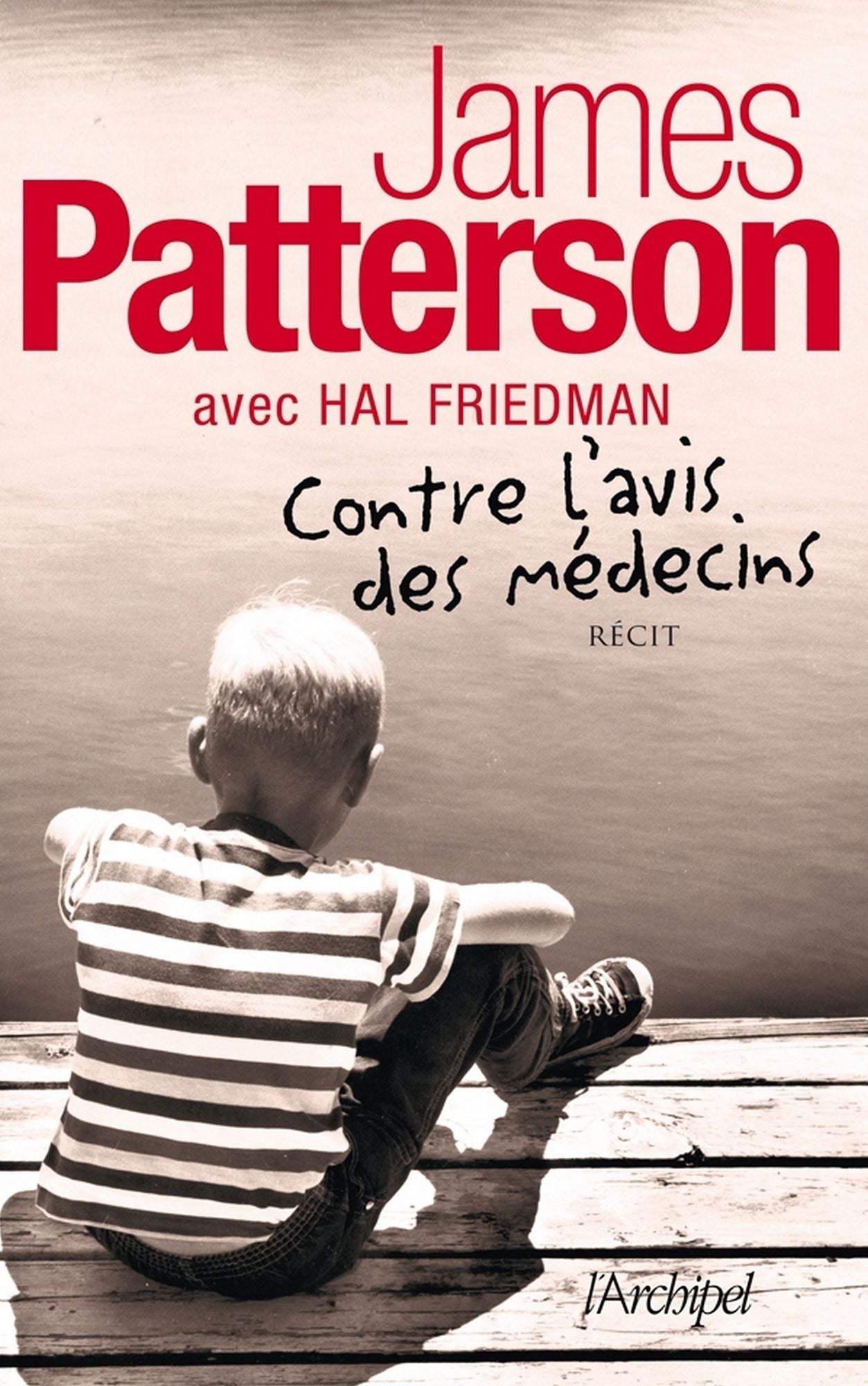 Contre l'avis des médecins (Against Medical Advice)