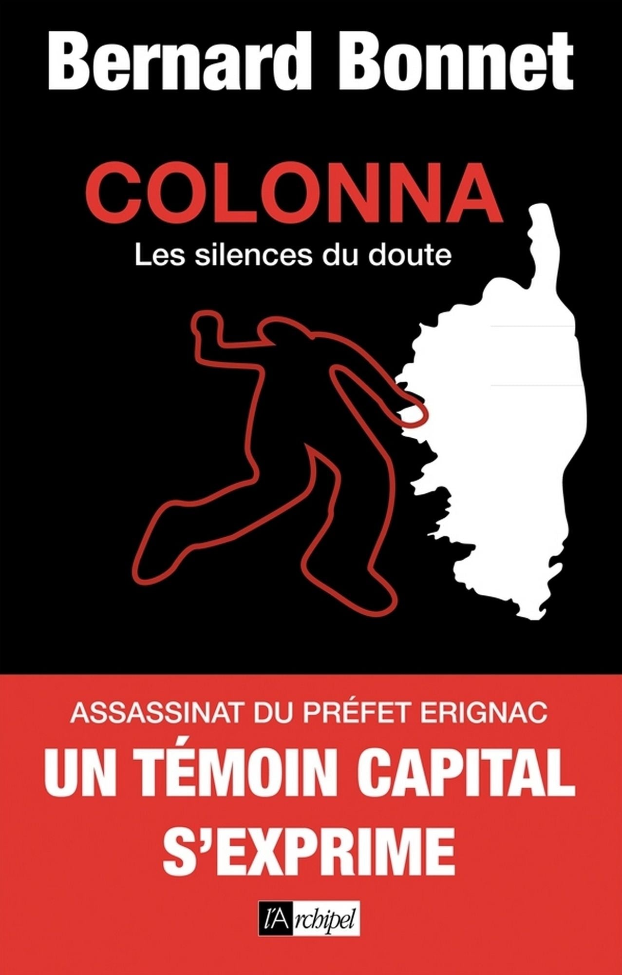 Colonna, les silences du doute