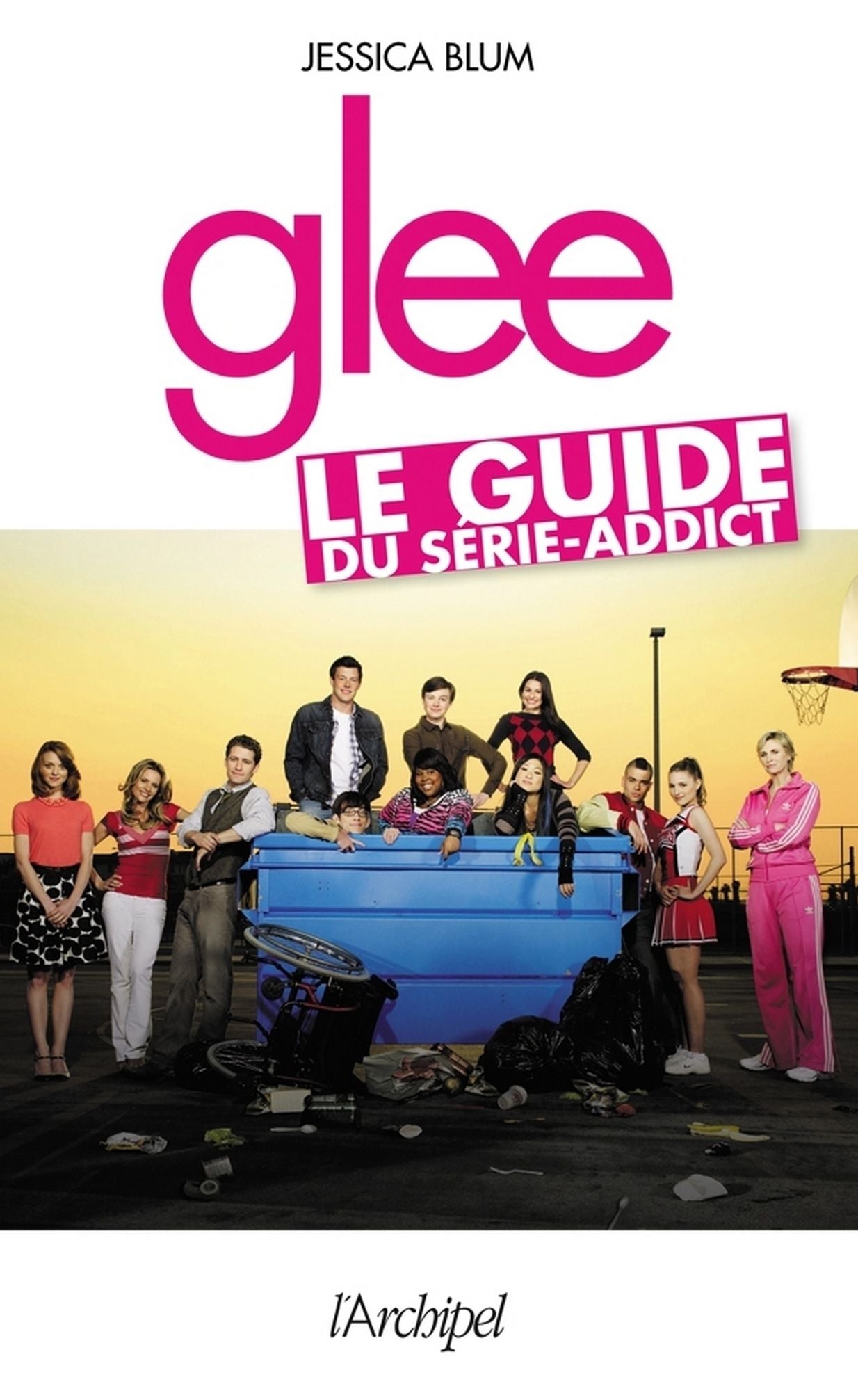 Glee : le guide du série-addict