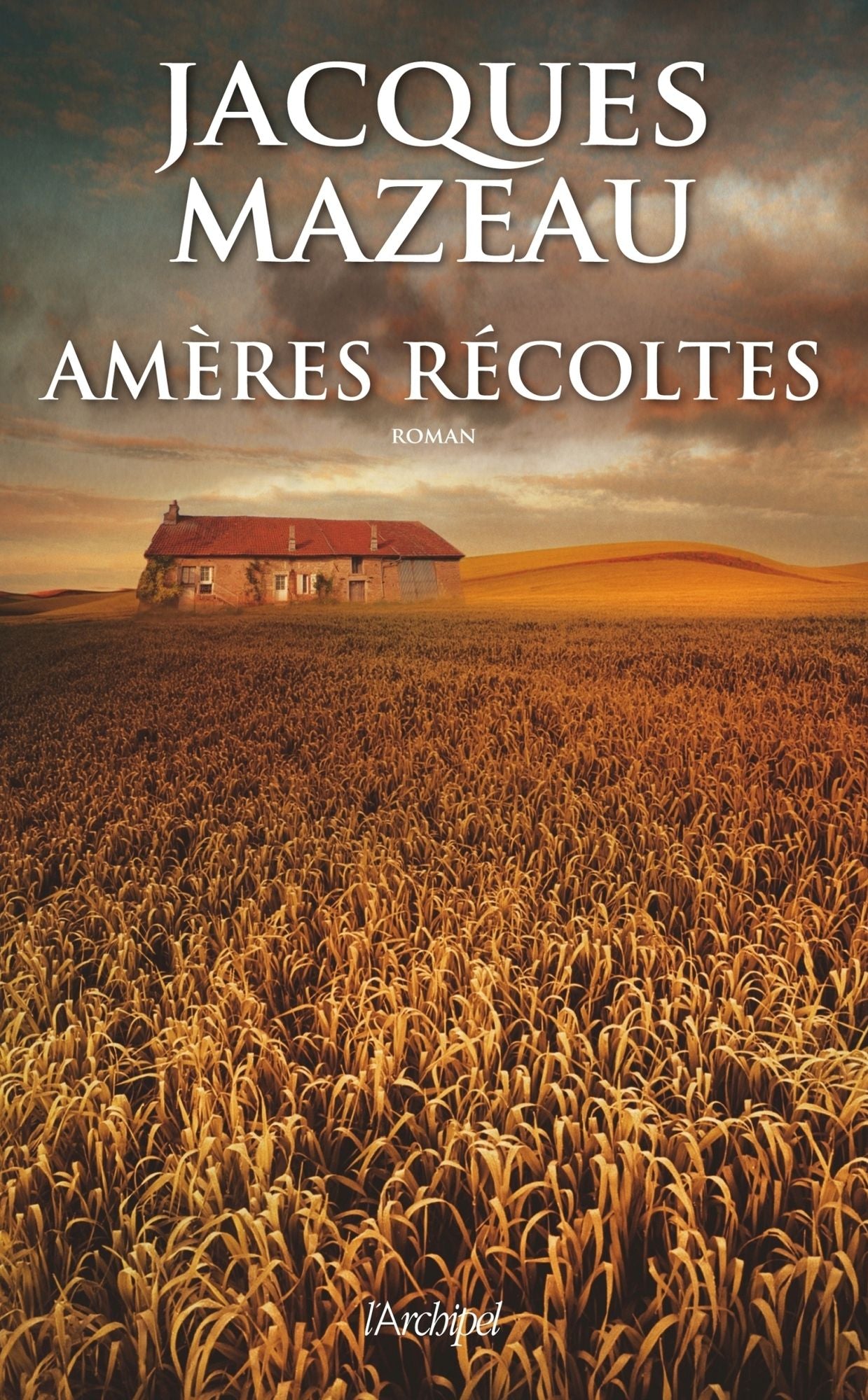 Amères récoltes