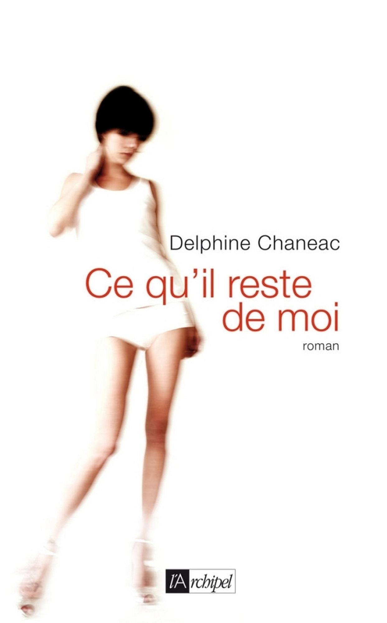 Ce qu'il reste de moi