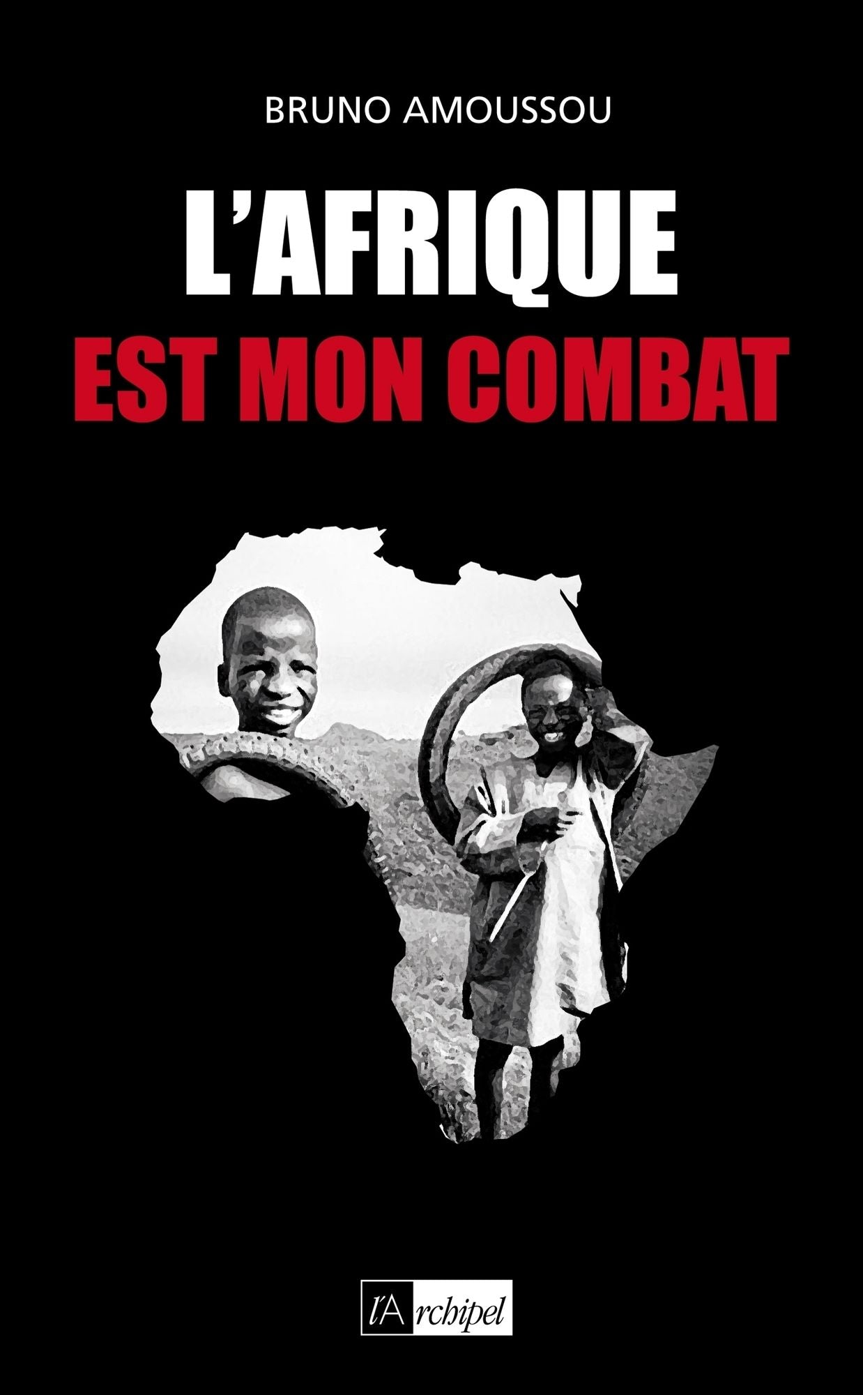 L Afrique est mon combat